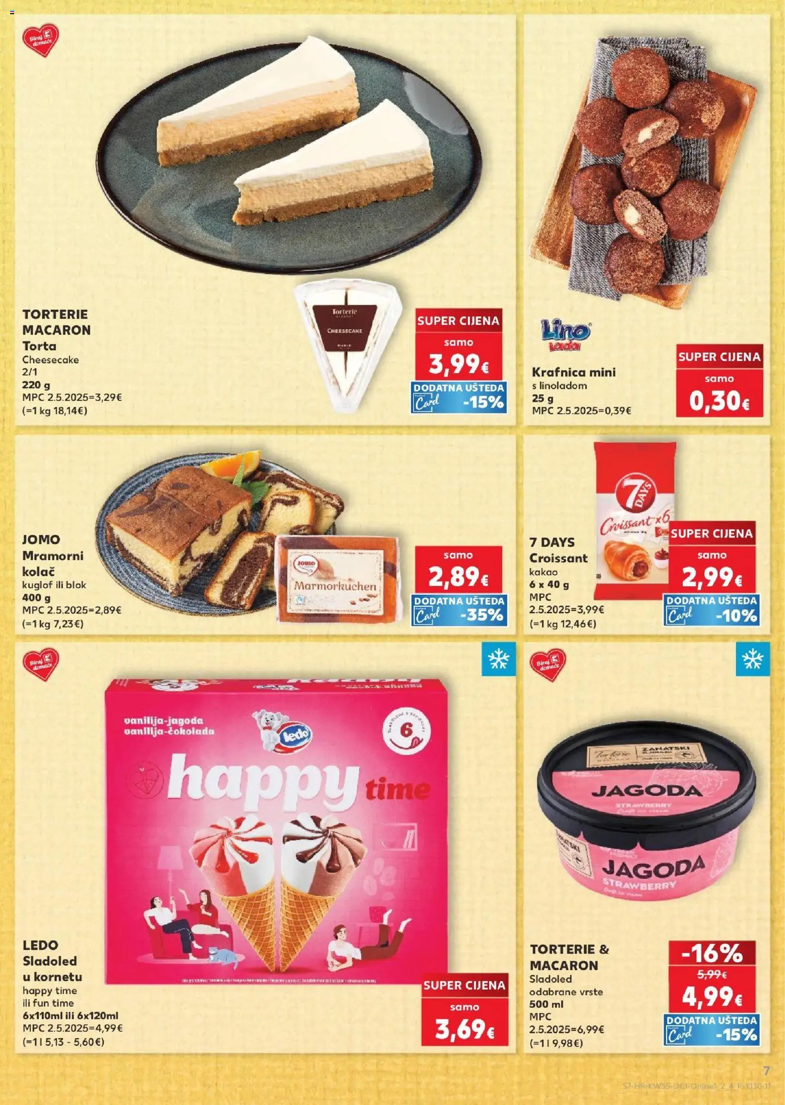 Kaufland HR akciós ujság - amely érvényes a következő dátumtól: 2026.08.26. | Oldal: 7 | Termékek: Torta, Croissant, Kuglóf, Macaron
