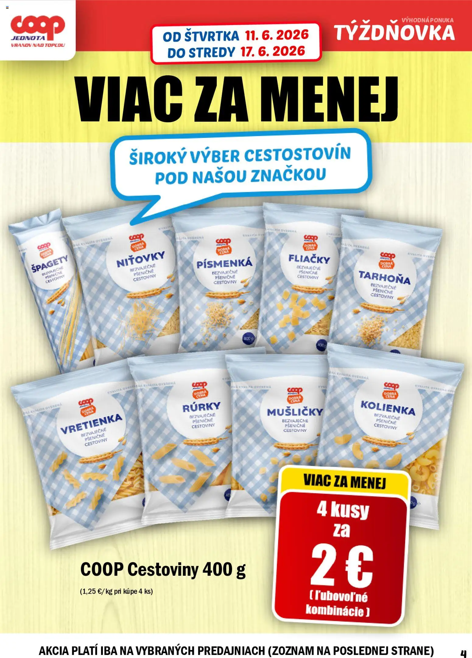 Nové COOP Jednota akcie – leták je platný od 11.06.2026 | Strana: 4 | Produkty: Cestoviny, Tarhoňa, Špagety