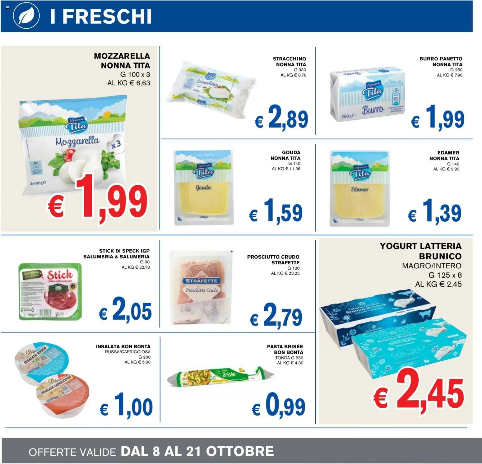 Volantino Coal del 08/10/2026 | Pagina: 6 | Prodotti: Prosciutto Crudo, Prosciutto, Stracchino, Pasta brisée