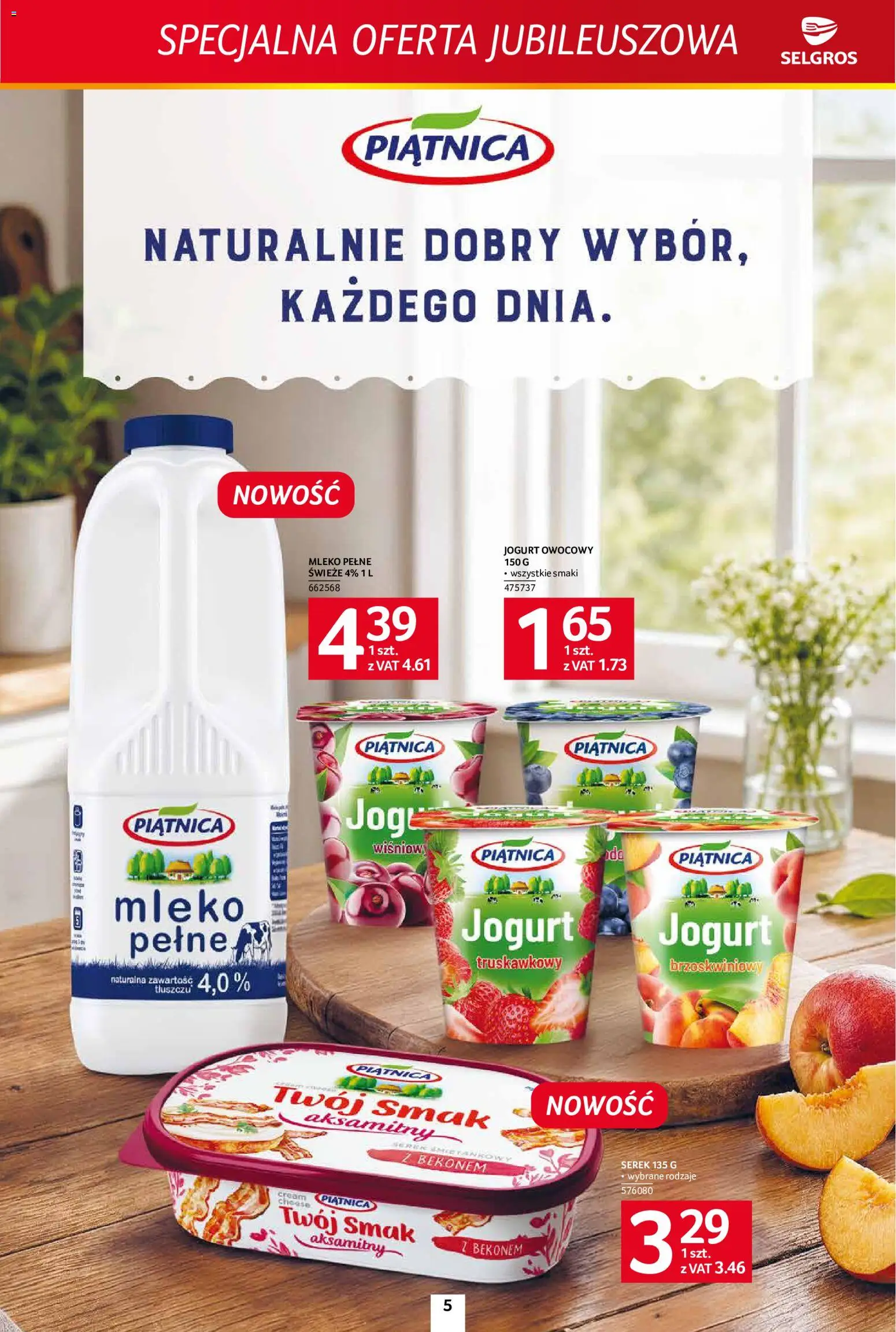Selgros cash&carry gazetka - Specjalna oferta jubileuszowa od 10.09.2026 | Strona: 5 | Produkty: Piątnica, Jogurt owocowy, Mleko, Jogurt