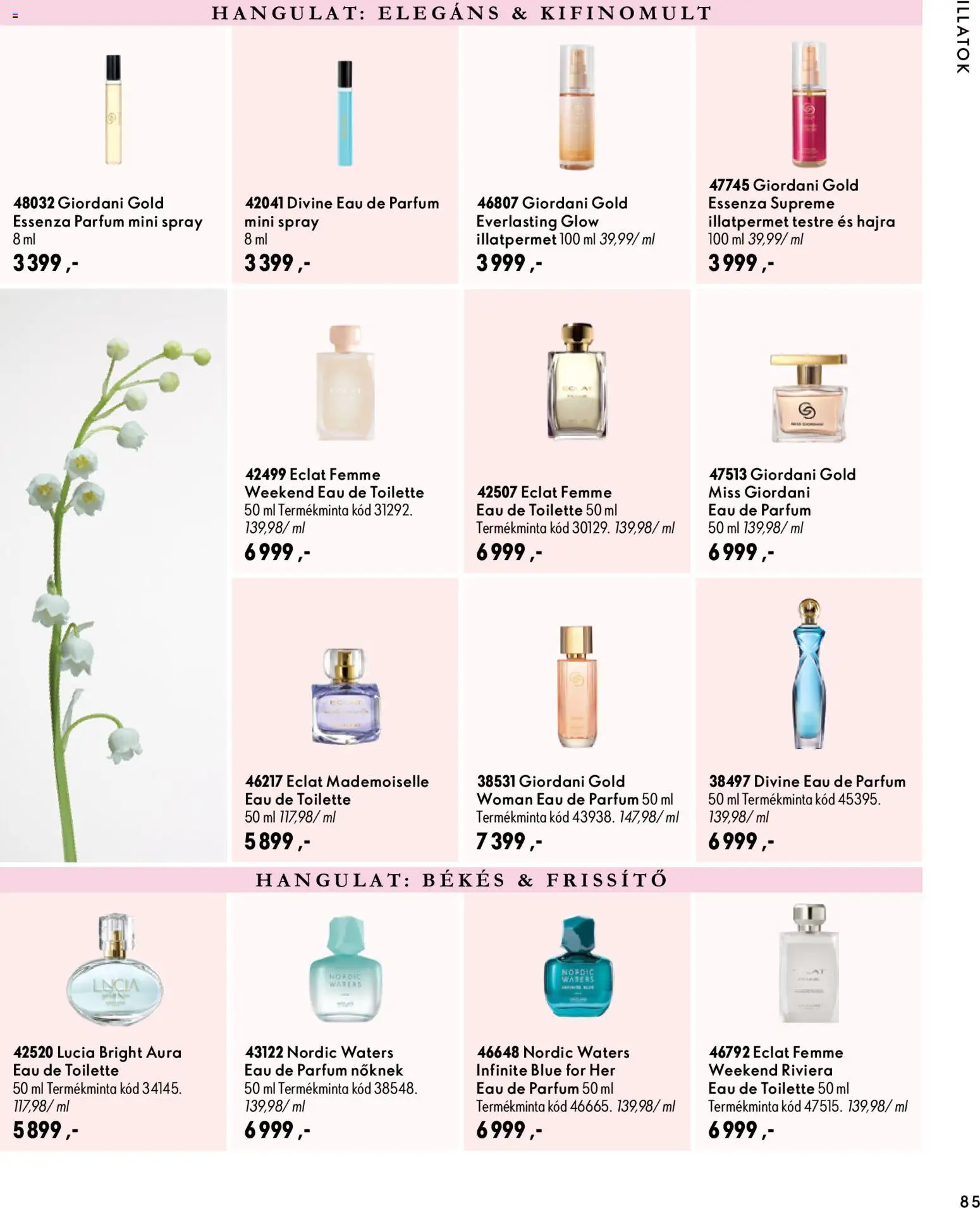 Oriflame akciós ujság - amely érvényes a következő dátumtól: 2026.09.30. | Oldal: 85 | Termékek: Parfüm