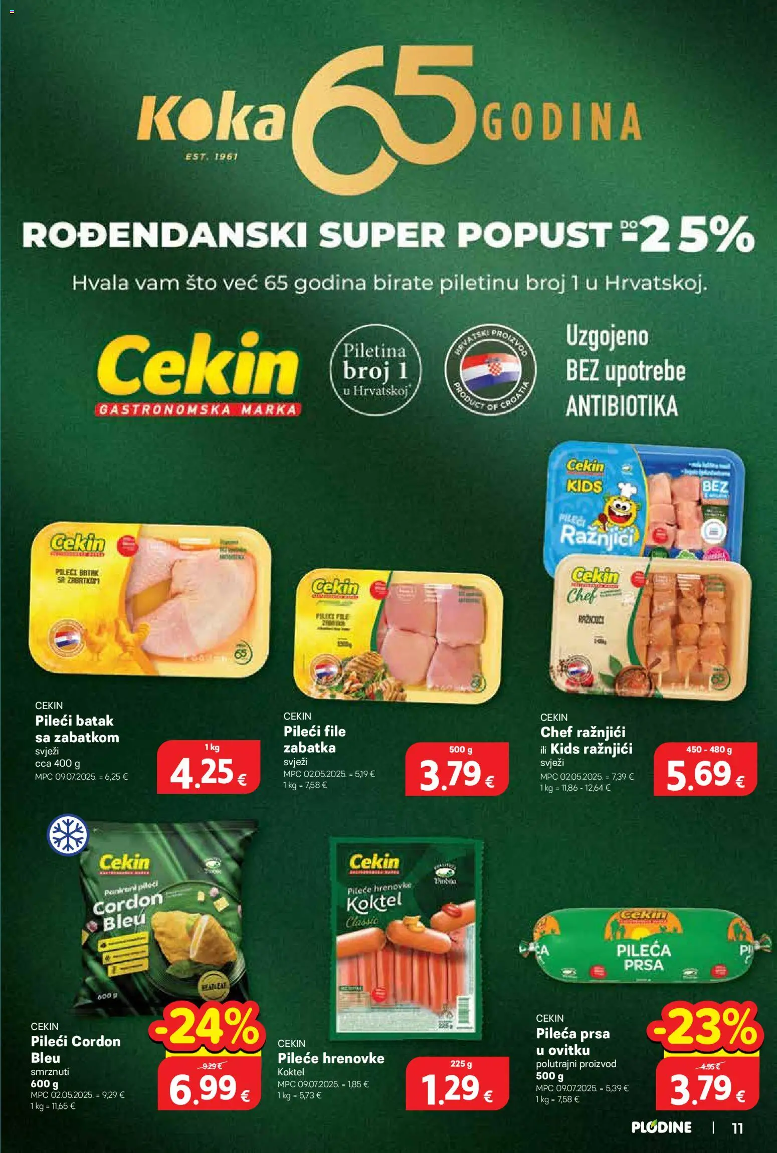 Plodine katalog | vrijedi od 06.05.2026 | Stranica: 11 | Proizvodi: Pileći file, Hrenovke, Piletina, Pileća prsa