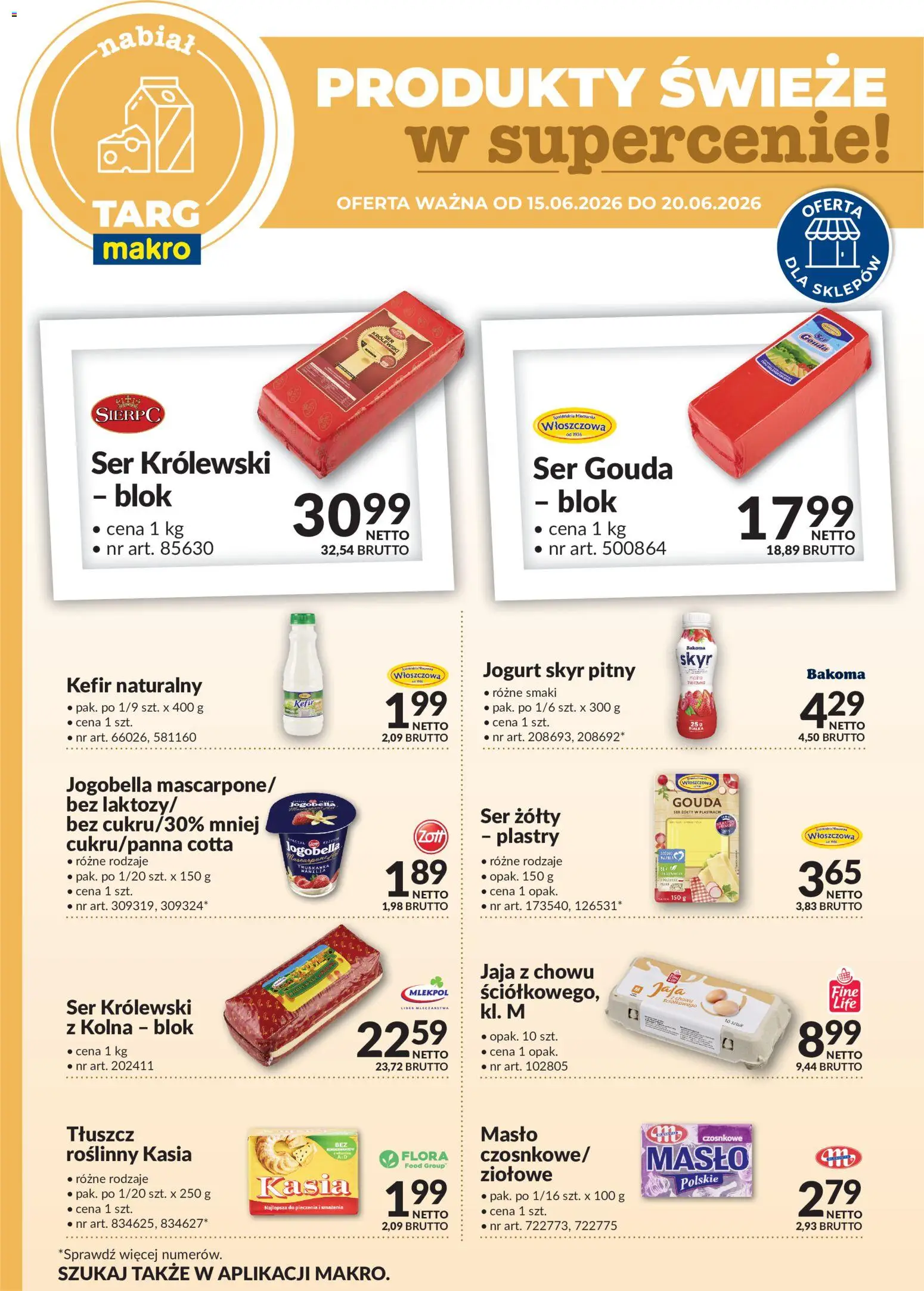Makro gazetka - Oferta świeża w super cenach od 15.06.2026 | Strona: 1 | Produkty: Ser żółty, Kefir, Kefir naturalny, Ser