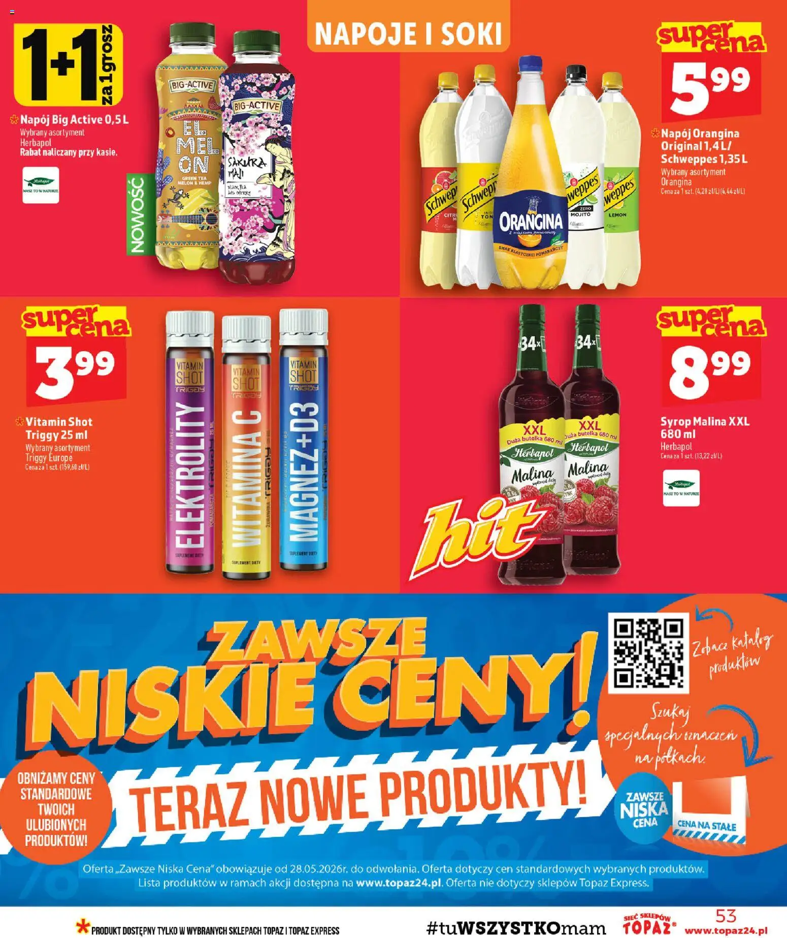 Topaz gazetka - Ceny małe na stałe od 03.09.2026 | Strona: 53 | Produkty: Melon, Malina, Mojito, Soki