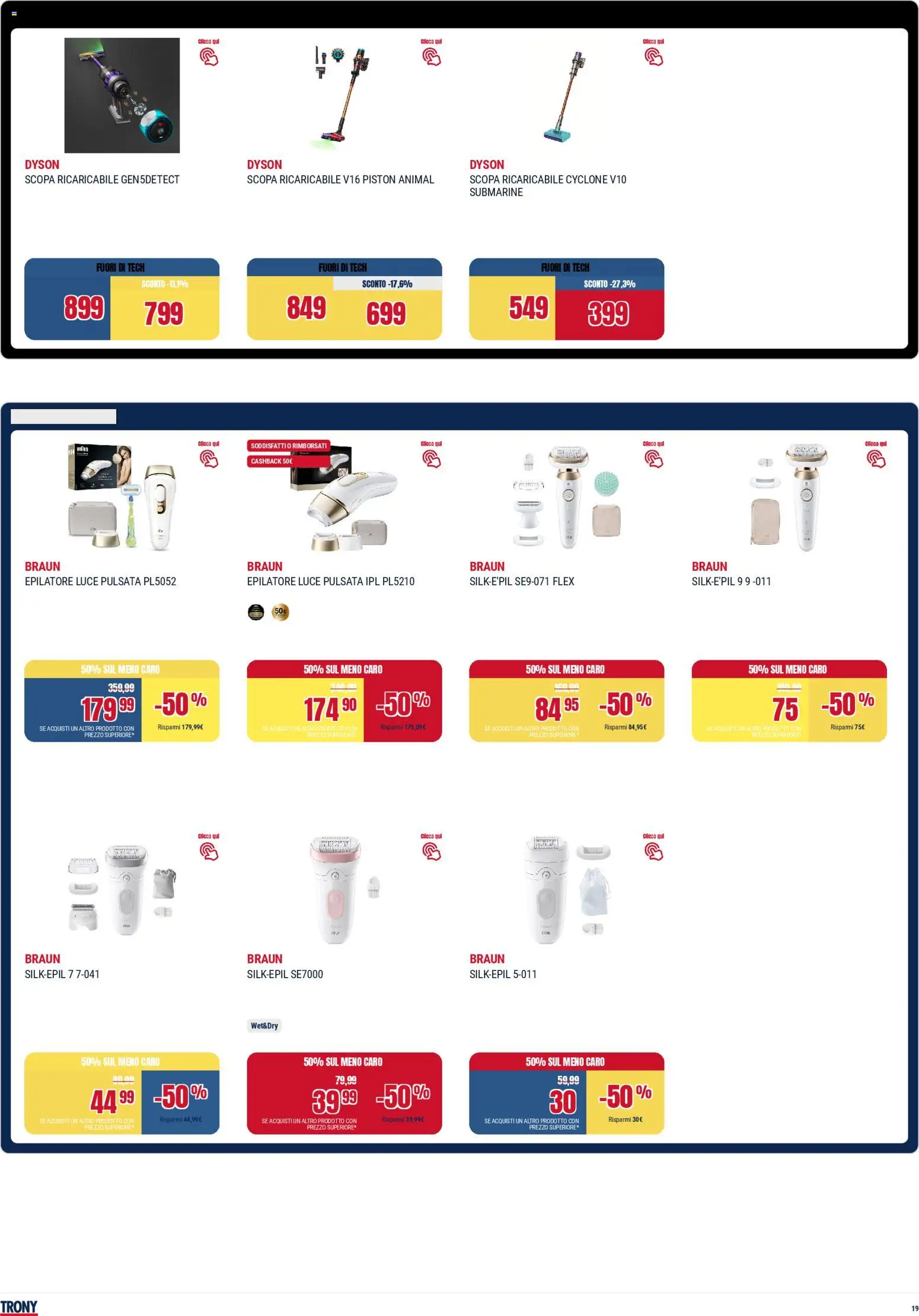 Volantino Trony del 28.04.2026 | Pagina: 19 | Prodotti: Scopa, Epilatore, Dyson