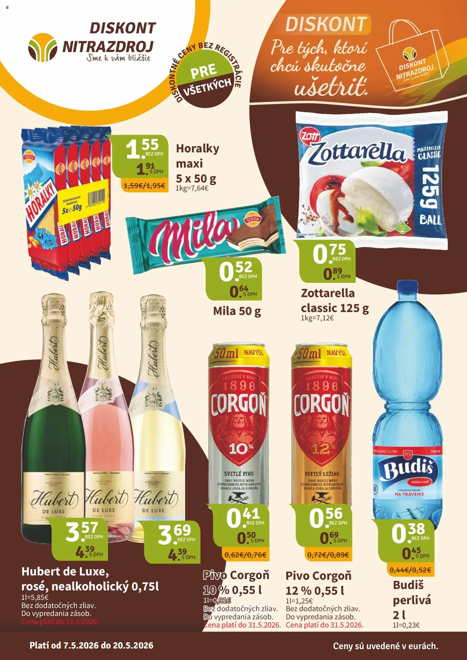 Nové Nitrazdroj akcie – leták je platný od 07.05.2026 | Strana: 1 | Produkty: Pivo, Mozzarella, Budiš, Horálky