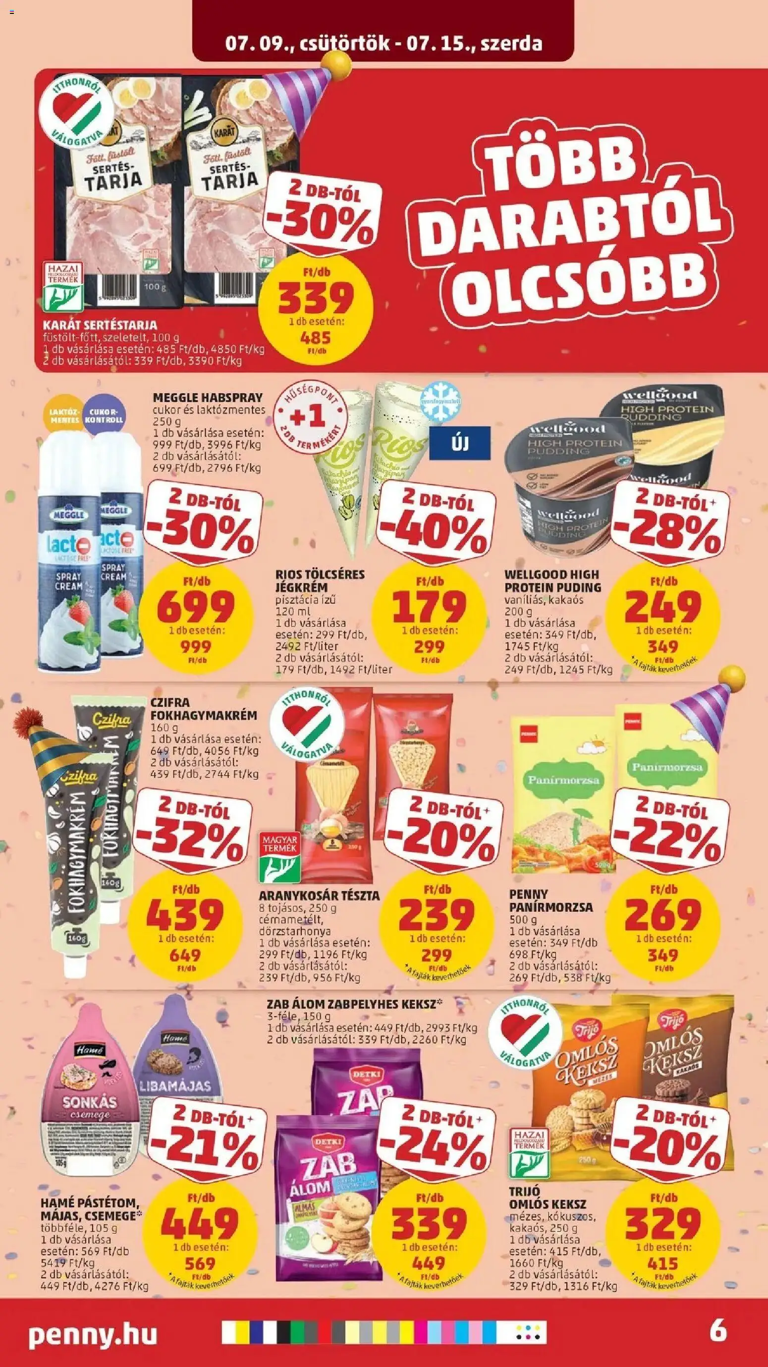 PENNY akciós ujság - amely érvényes a következő dátumtól: 2026.07.09. | Oldal: 6 | Termékek: Sertéstarja, Pisztácia, Protein, Keksz