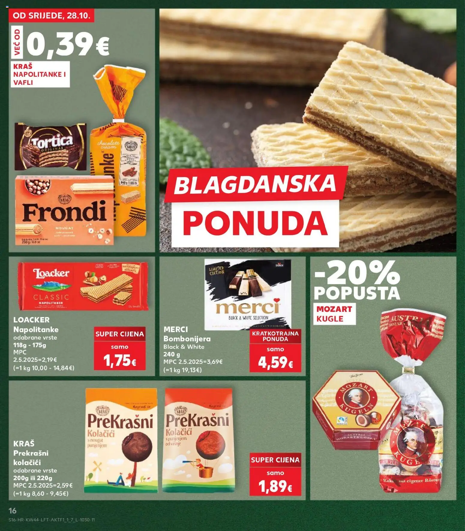 Kaufland katalog | vrijedi od 28.10.2026 | Stranica: 16 | Proizvodi: Napolitanke, Vafli, Vafl, Prekrašni