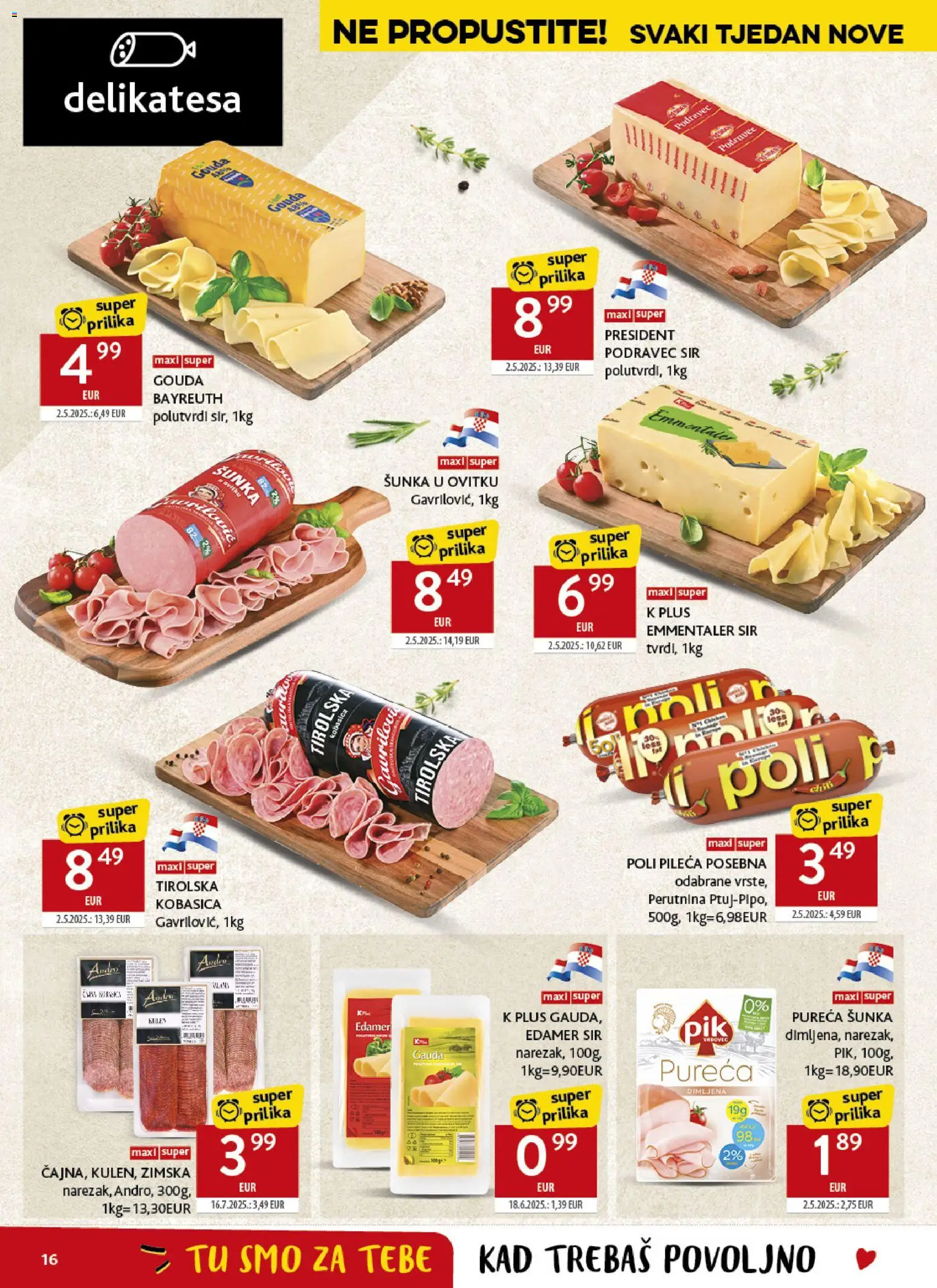 Konzum katalog | vrijedi od 04.08.2026 | Stranica: 16 | Proizvodi: Sir, Šunka, Kobasica, Gouda