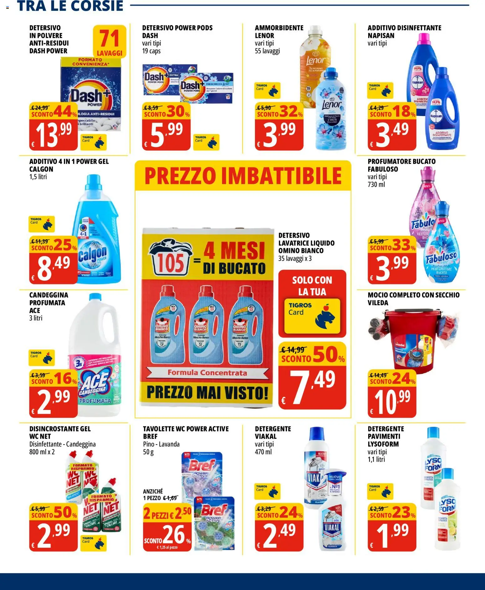 Volantino Tigros del 19/08/2026 | Pagina: 23 | Prodotti: Ammorbidente, Detergente, Candeggina, WC