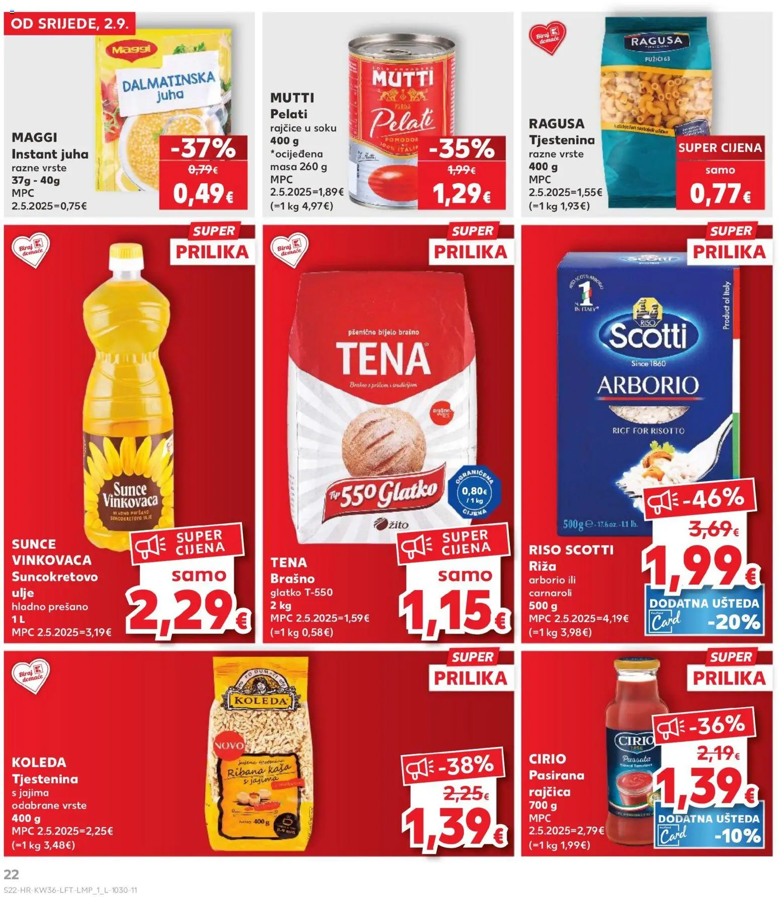 Kaufland katalog | vrijedi od 02.09.2026 | Stranica: 22 | Proizvodi: Pasirana rajčica, Riža, Tjestenina, Brašno