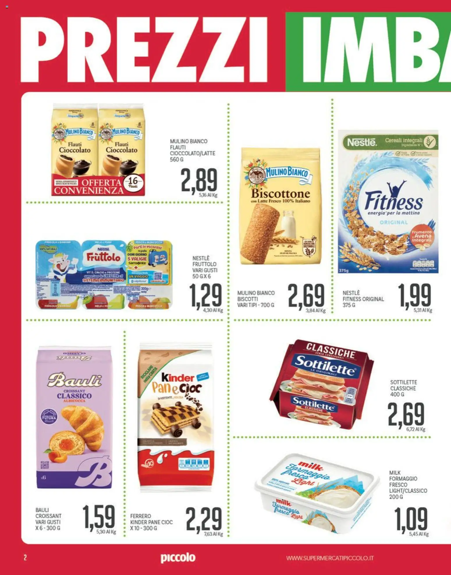 Volantino Piccolo del 18.05.2026 | Pagina: 2 | Prodotti: Cioccolato, Cereali, Biscotti, Formaggio