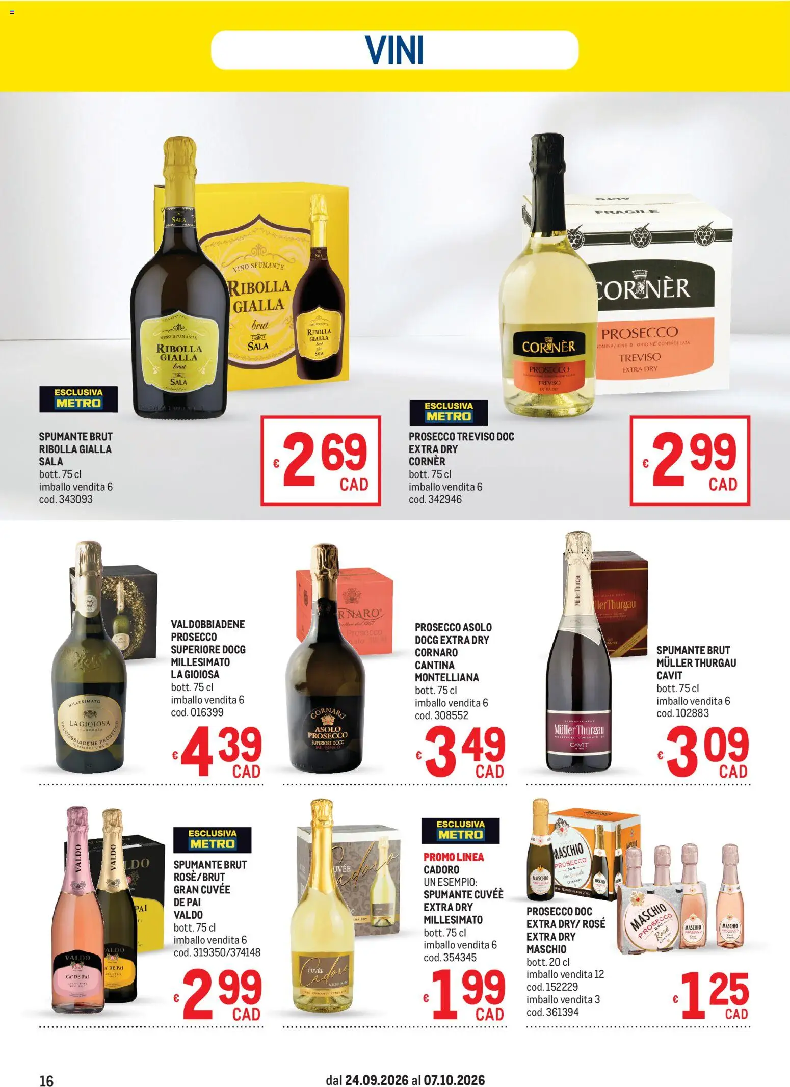 Volantino Metro del 24/09/2026 | Pagina: 16 | Prodotti: Prosecco, Vino, Spumante