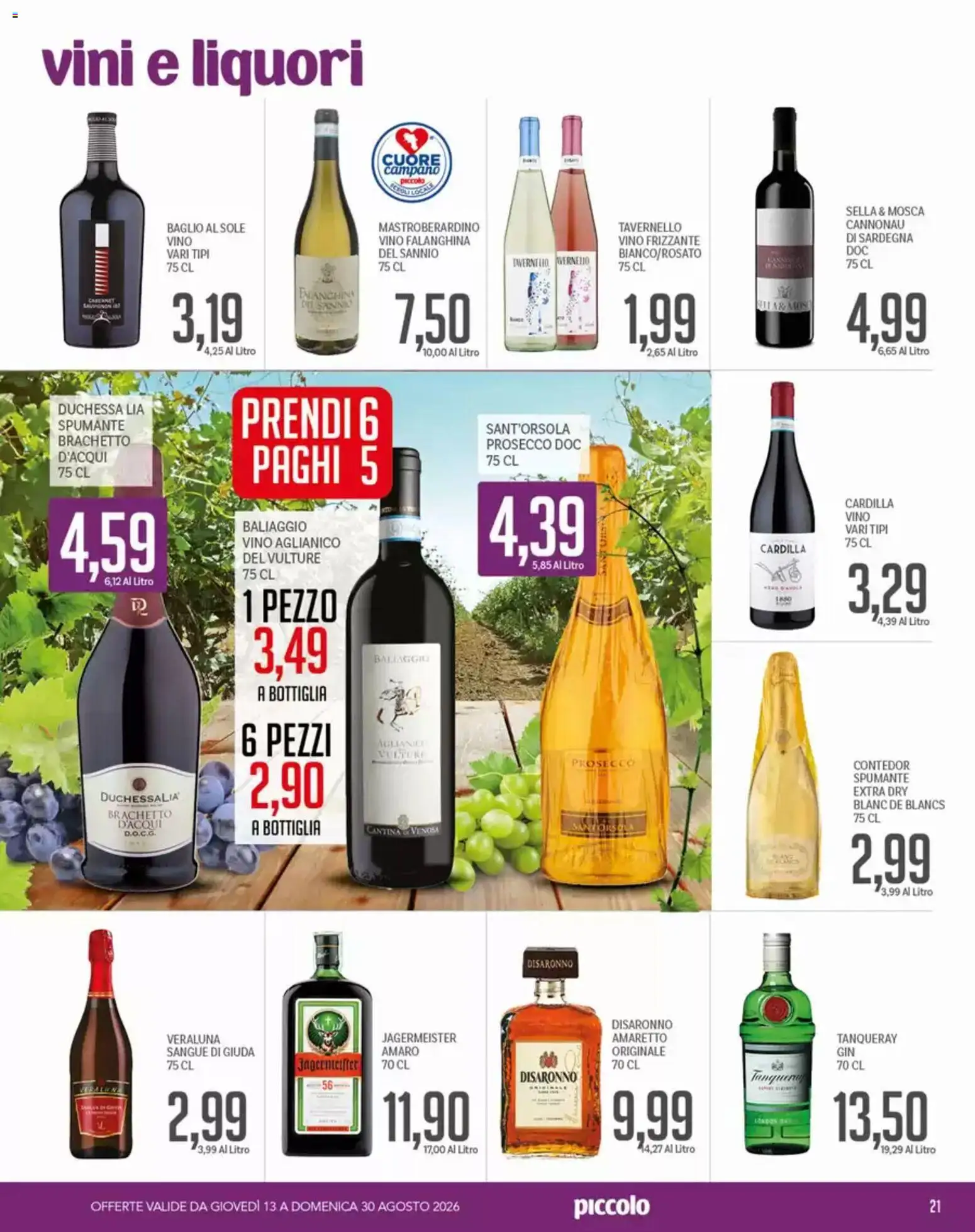 Volantino Piccolo del 13/08/2026 | Pagina: 21 | Prodotti: Amaretto, Prosecco, Vino, Amaro