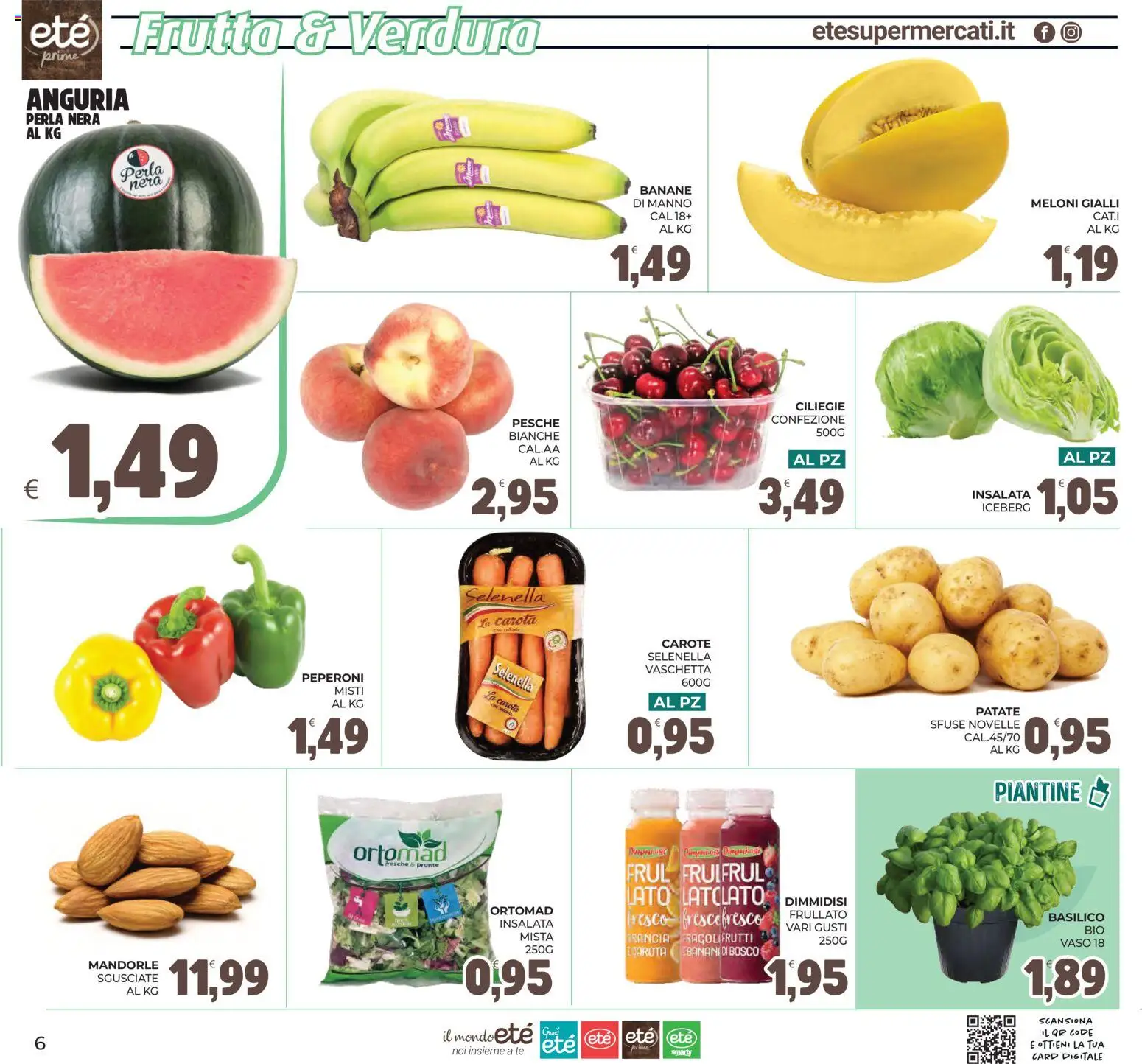 Volantino Eté del 03/07/2026 | Pagina: 6 | Prodotti: Banane, Insalata, Anguria, Vaso