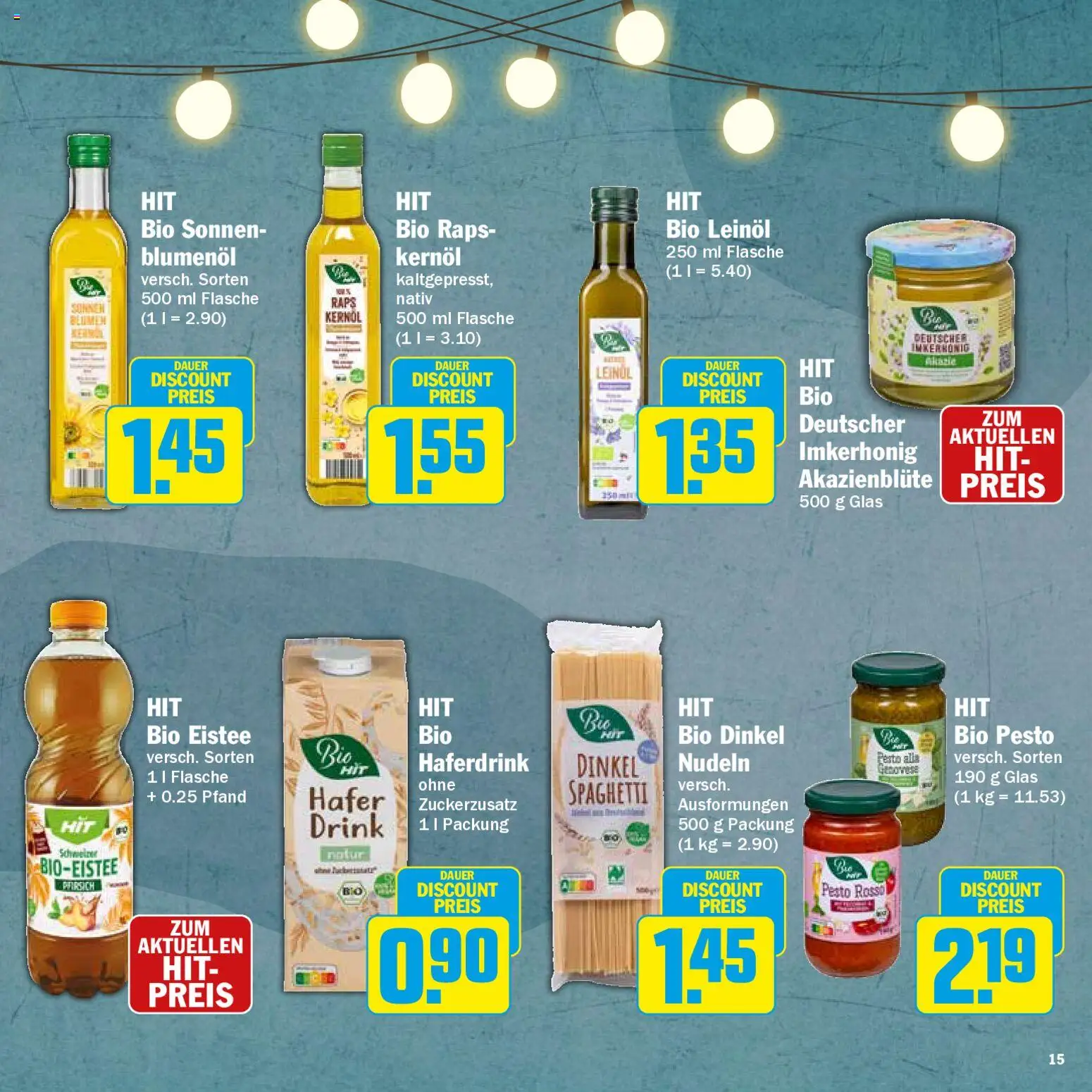HIT Grillbroschüre – gültig ab 10.08.2026 | Seite: 15 | Produkte: Leinöl, Spaghetti, Haferdrink, Nudeln