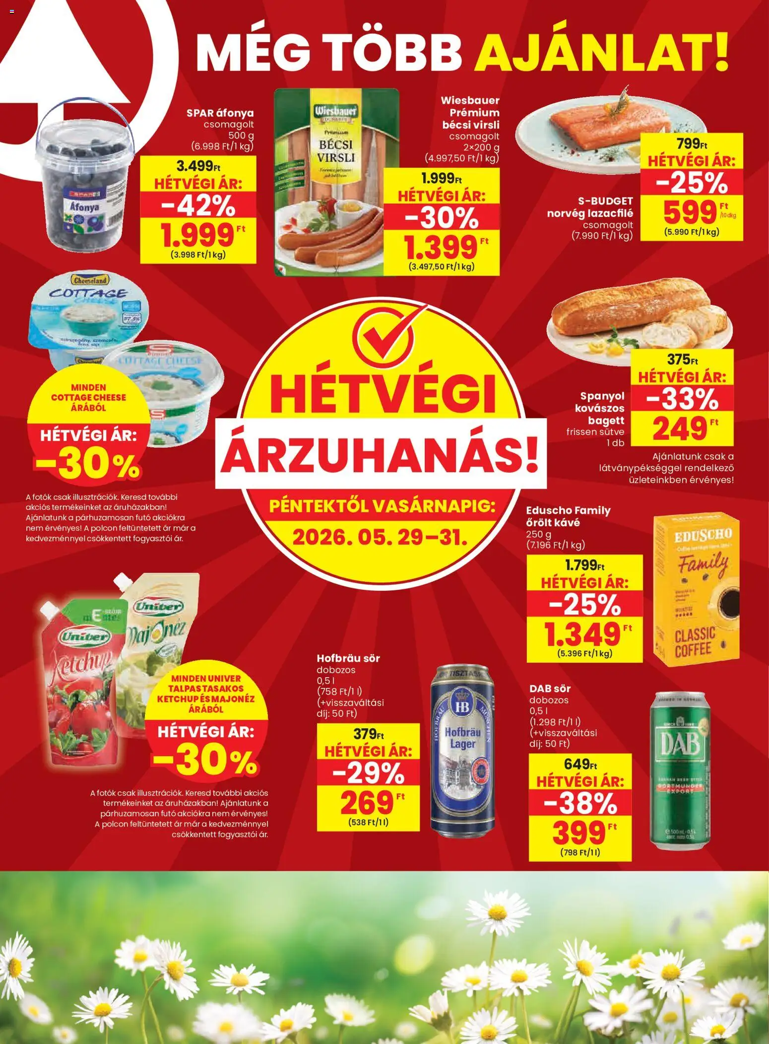 Spar akciós ujság - amely érvényes a következő dátumtól: 28.05.2026 | Oldal: 20 | Termékek: Áfonya, Bagett, Cottage cheese, Őrölt kávé