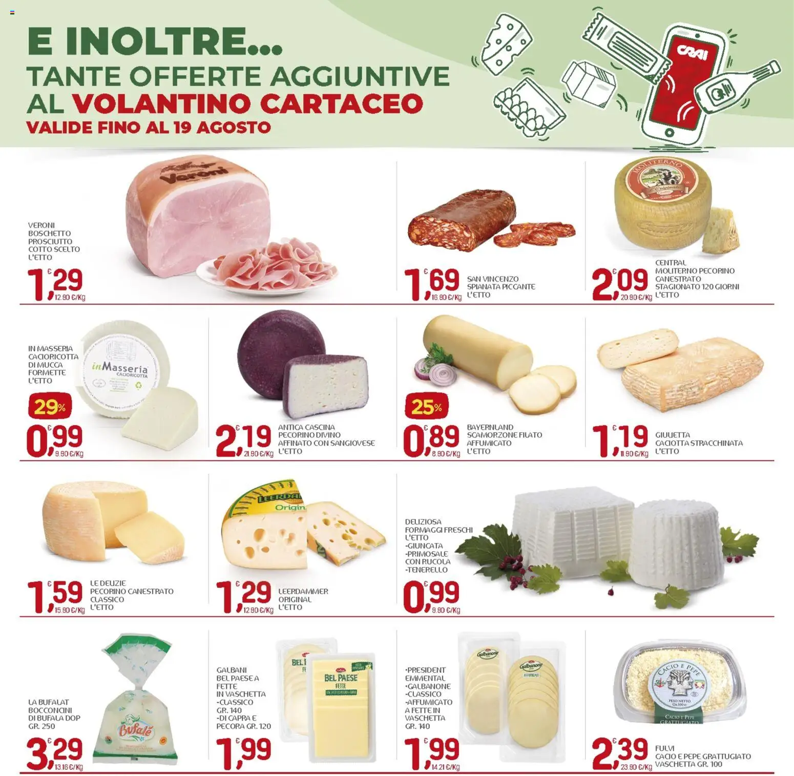Volantino CRAI del 06/08/2026 | Pagina: 18 | Prodotti: Prosciutto Cotto, Pepe, Prosciutto, Pecorino