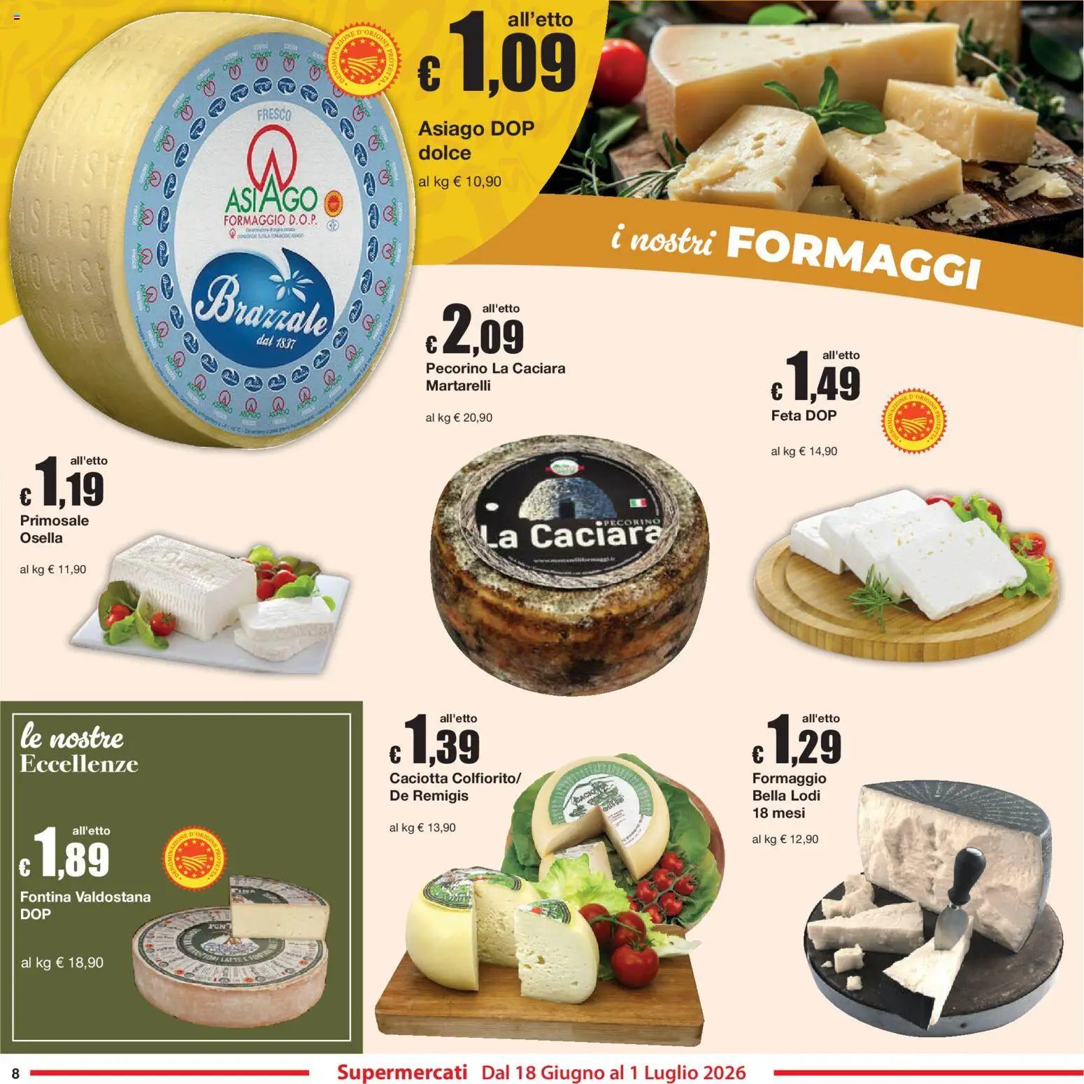 Volantino Sì con Te del 18.06.2026 | Pagina: 8 | Prodotti: Formaggio, Feta, Pecorino