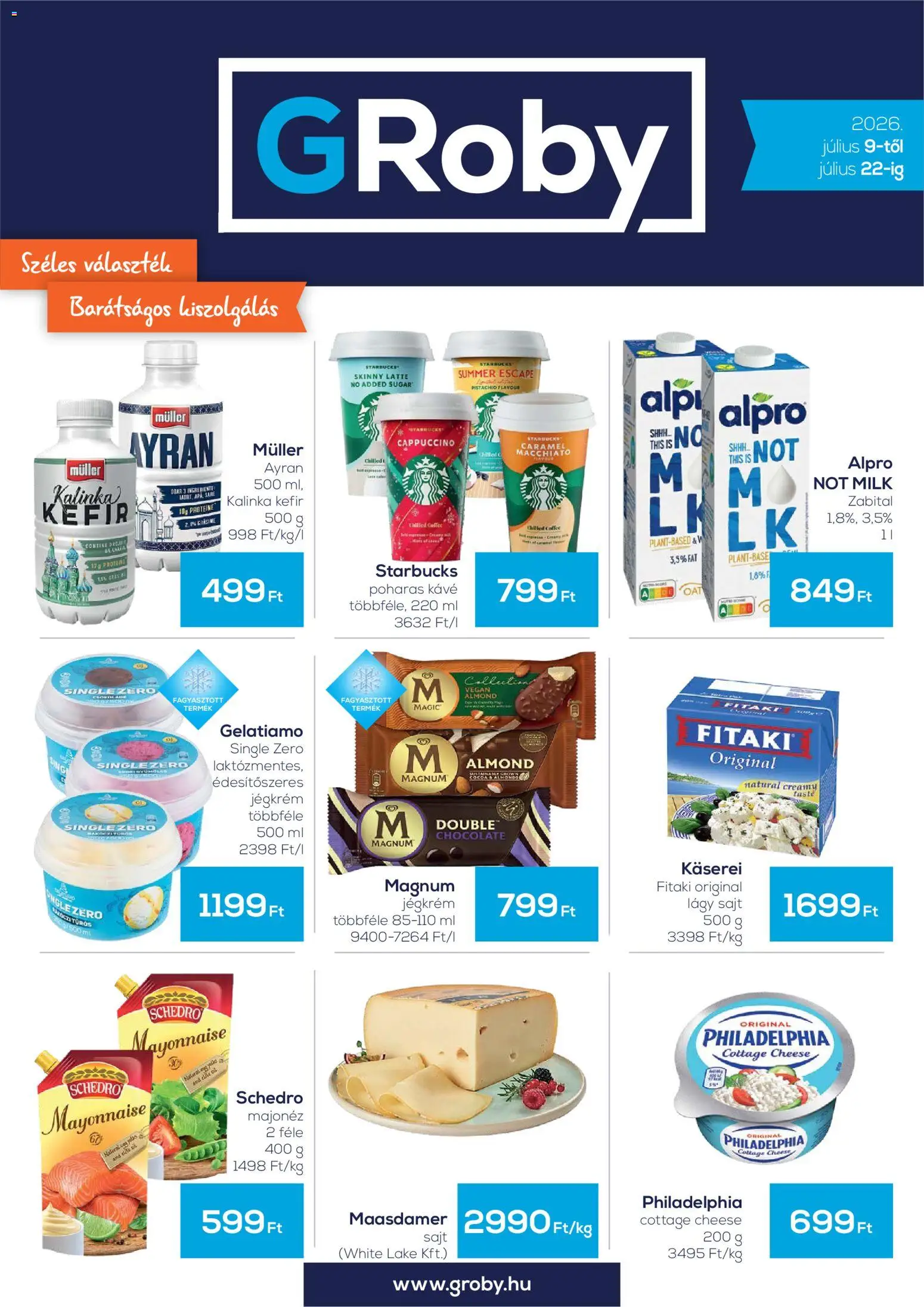 G'Roby akciós ujság - amely érvényes a következő dátumtól: 2026.07.09. | Oldal: 1 | Termékek: Ayran, Cottage cheese, Vegán, Jégkrém