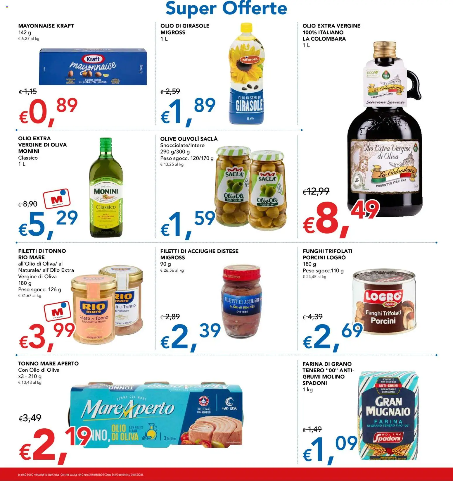 Volantino Migross del 24/09/2026 | Pagina: 9 | Prodotti: Olio, Farina, Funghi, Olio extra vergine
