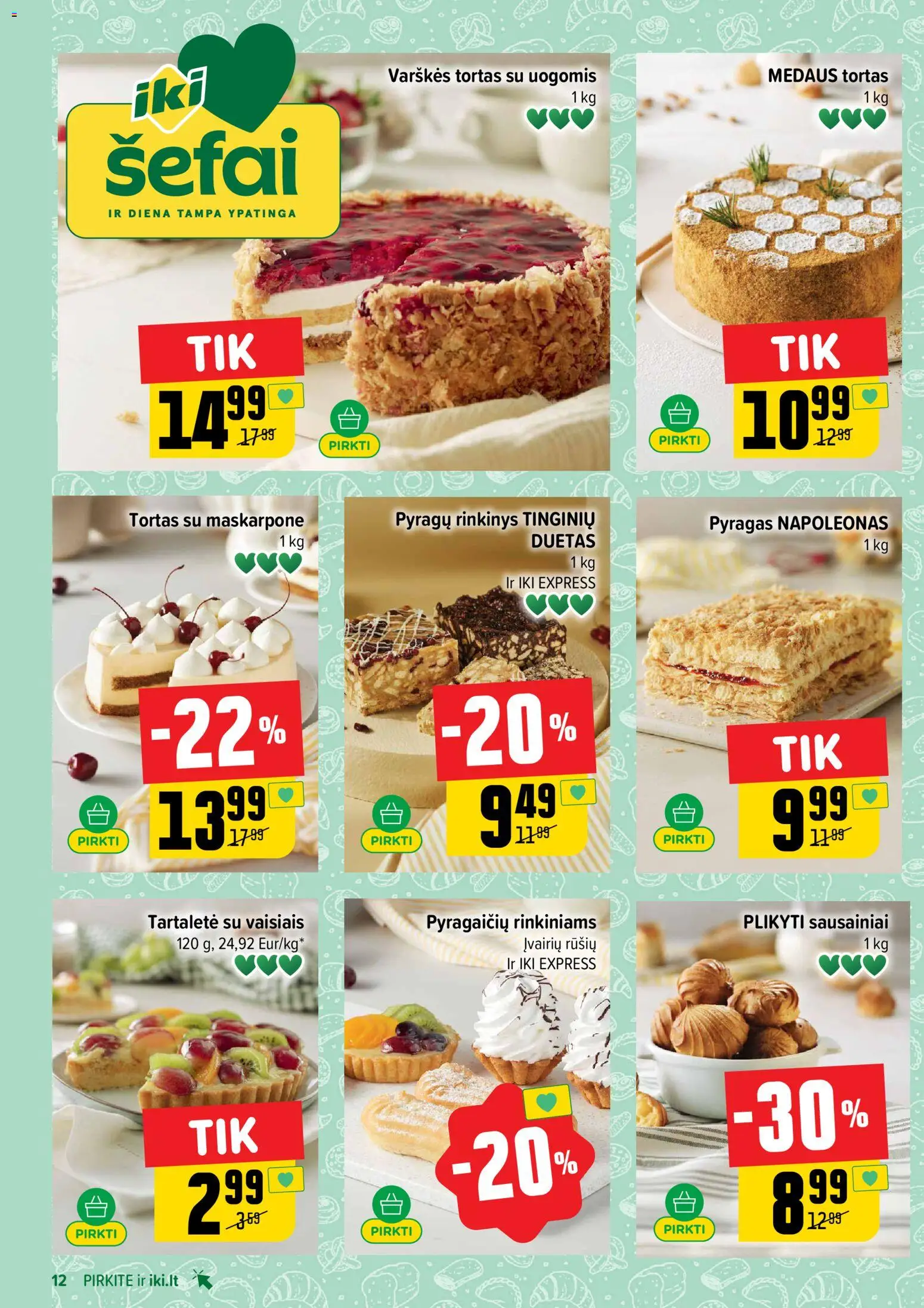 IKI akcijos nuo 08.06.2026 | Puslapis: 12 | Prekių: Sausainiai, Tortas, Pyragas