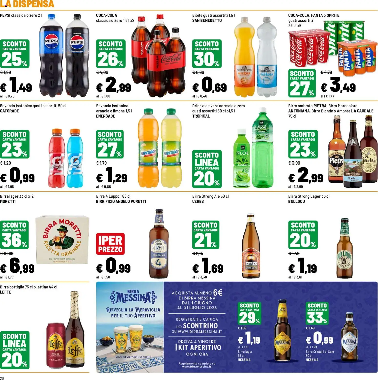 Volantino Iper del 20/07/2026 | Pagina: 20 | Prodotti: Birra, Ceres, Birra messina, Bottiglia