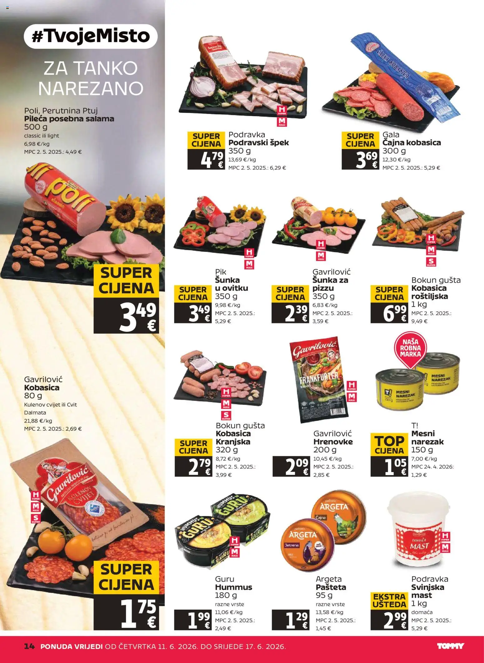 Tommy katalog | vrijedi od 11.06.2026 | Stranica: 14 | Proizvodi: Šunka, Hrenovke, Kobasica, Perutnina Ptuj