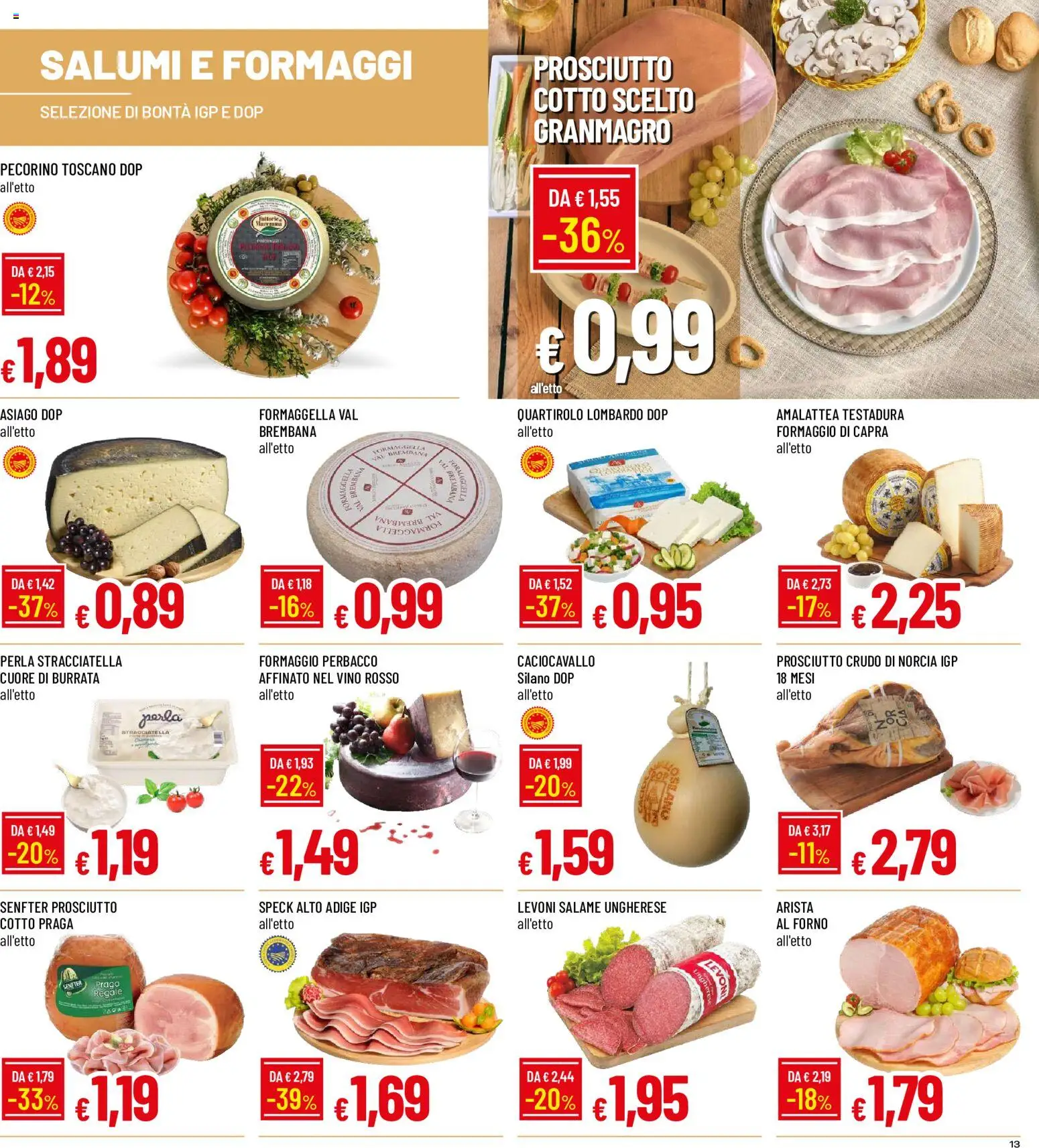 Volantino Galassia del 08/10/2026 | Pagina: 13 | Prodotti: Prosciutto Crudo, Prosciutto, Burrata, Stracciatella