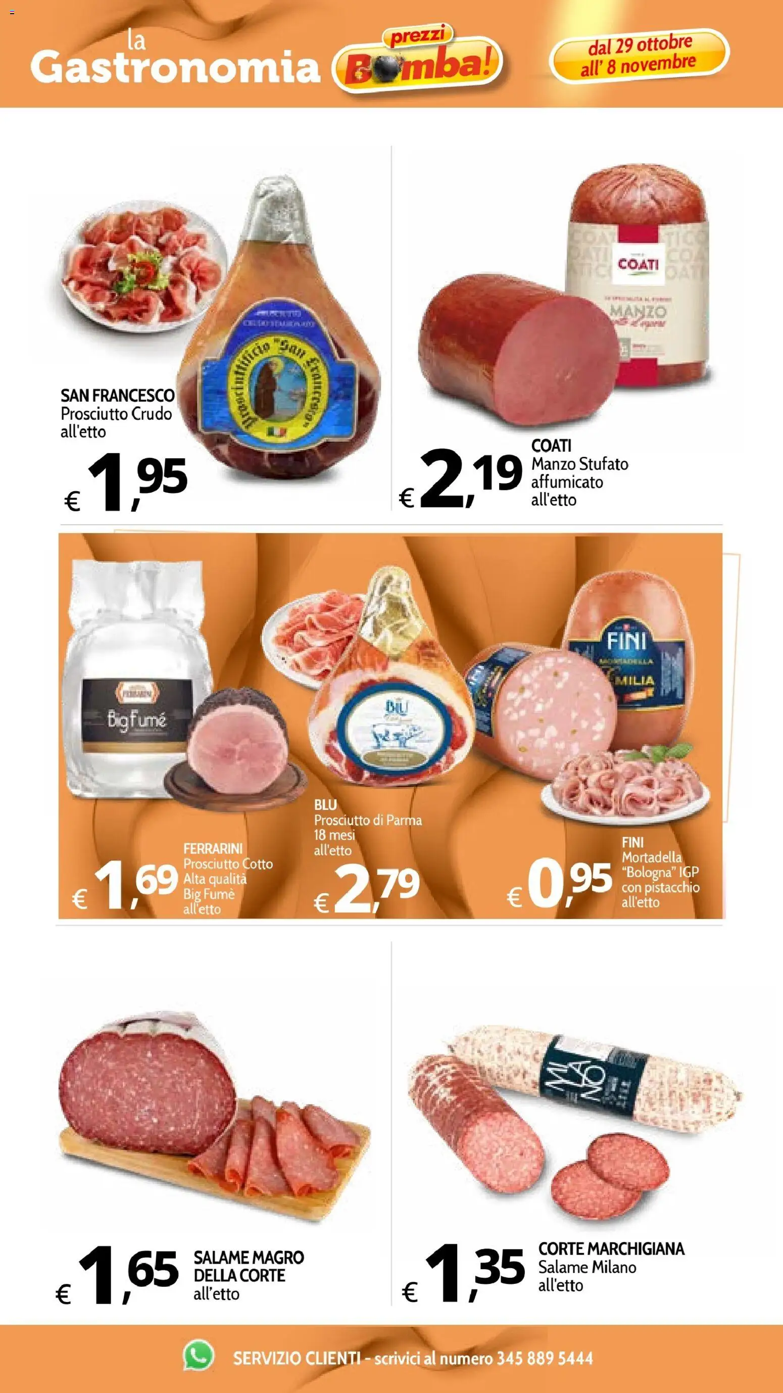 Volantino Primo Prezzo del 29/10/2026 | Pagina: 39 | Prodotti: Pistacchio, Salame, Prosciutto, Mortadella