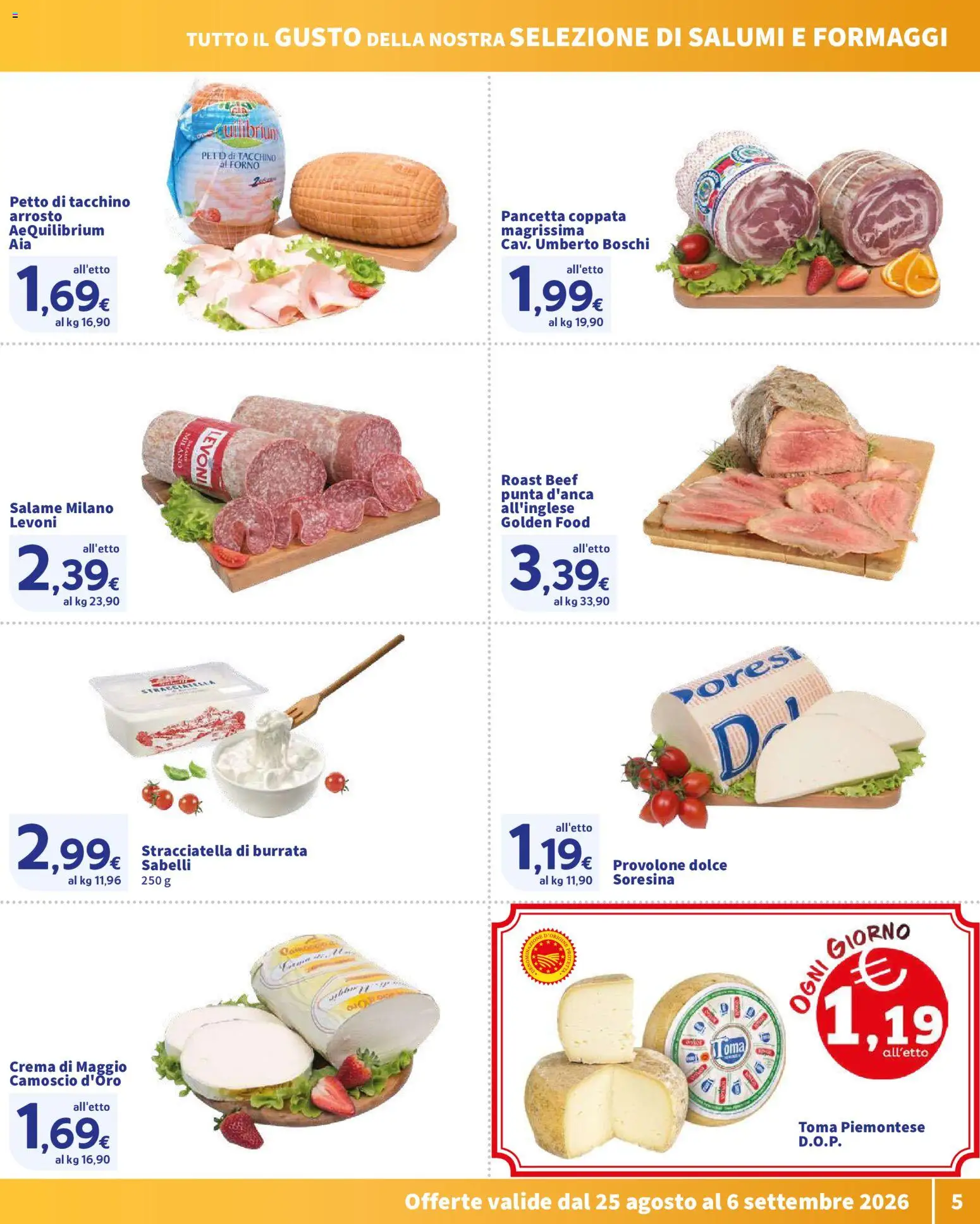 Volantino SIGMA del 25/08/2026 | Pagina: 5 | Prodotti: Arrosto, Salame, Pancetta, Burrata