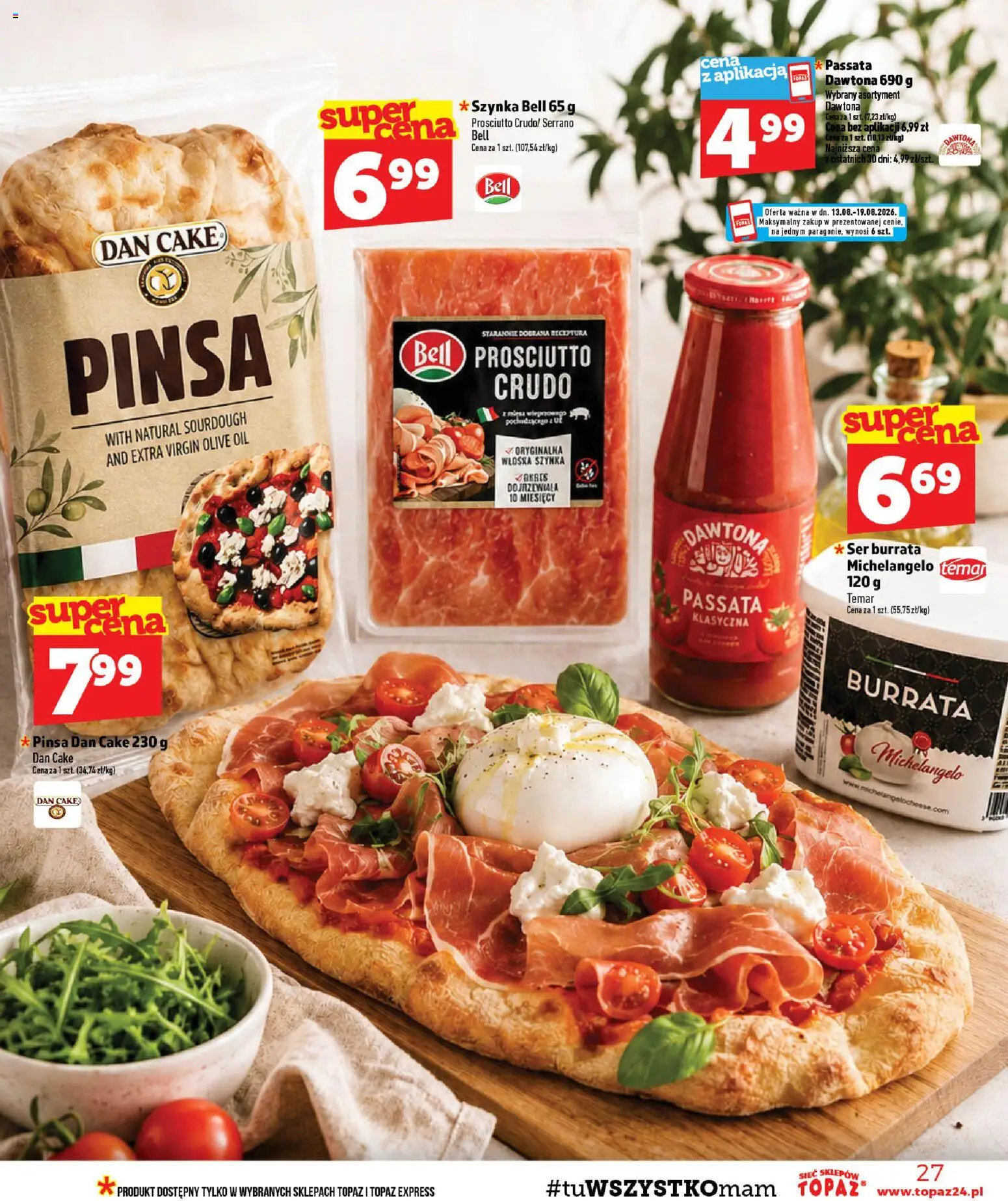 Topaz gazetka - MAZ od 13.08.2026 | Strona: 27 | Produkty: Prosciutto crudo, Szynka, Prosciutto, Passata