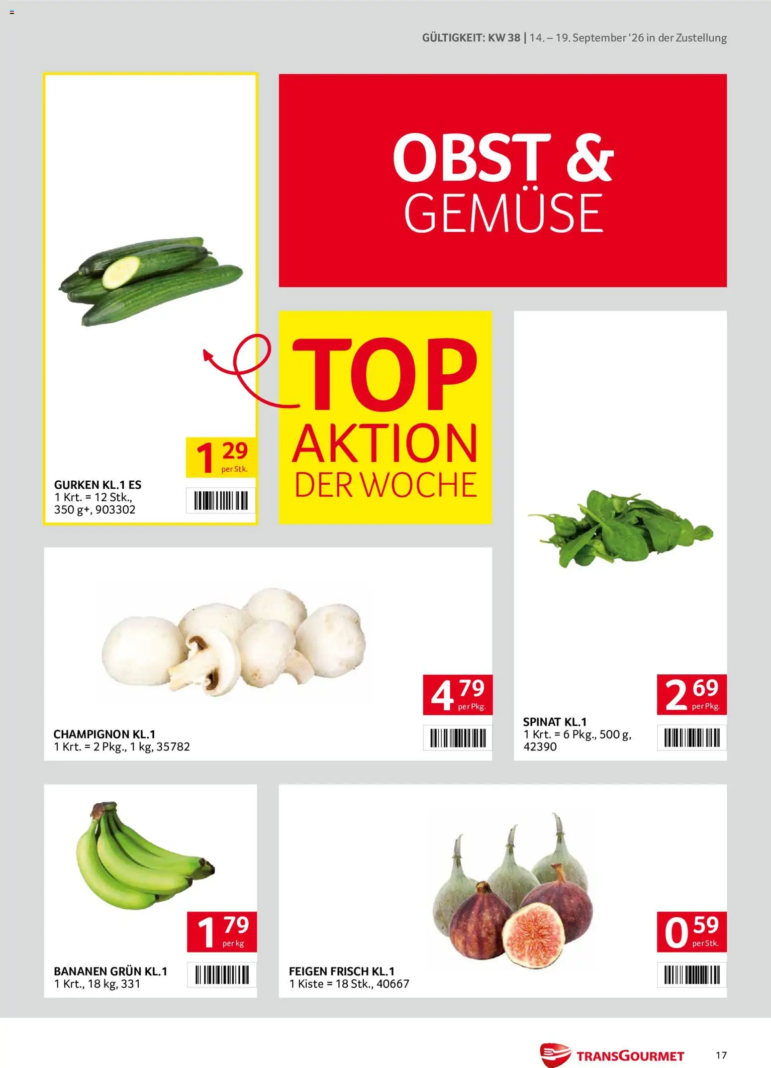 Transgourmet Zustellaktion gültig ab 14.09.2026 | Seite: 17 | Produkte: Gemüse, Obst, Feigen, Bananen