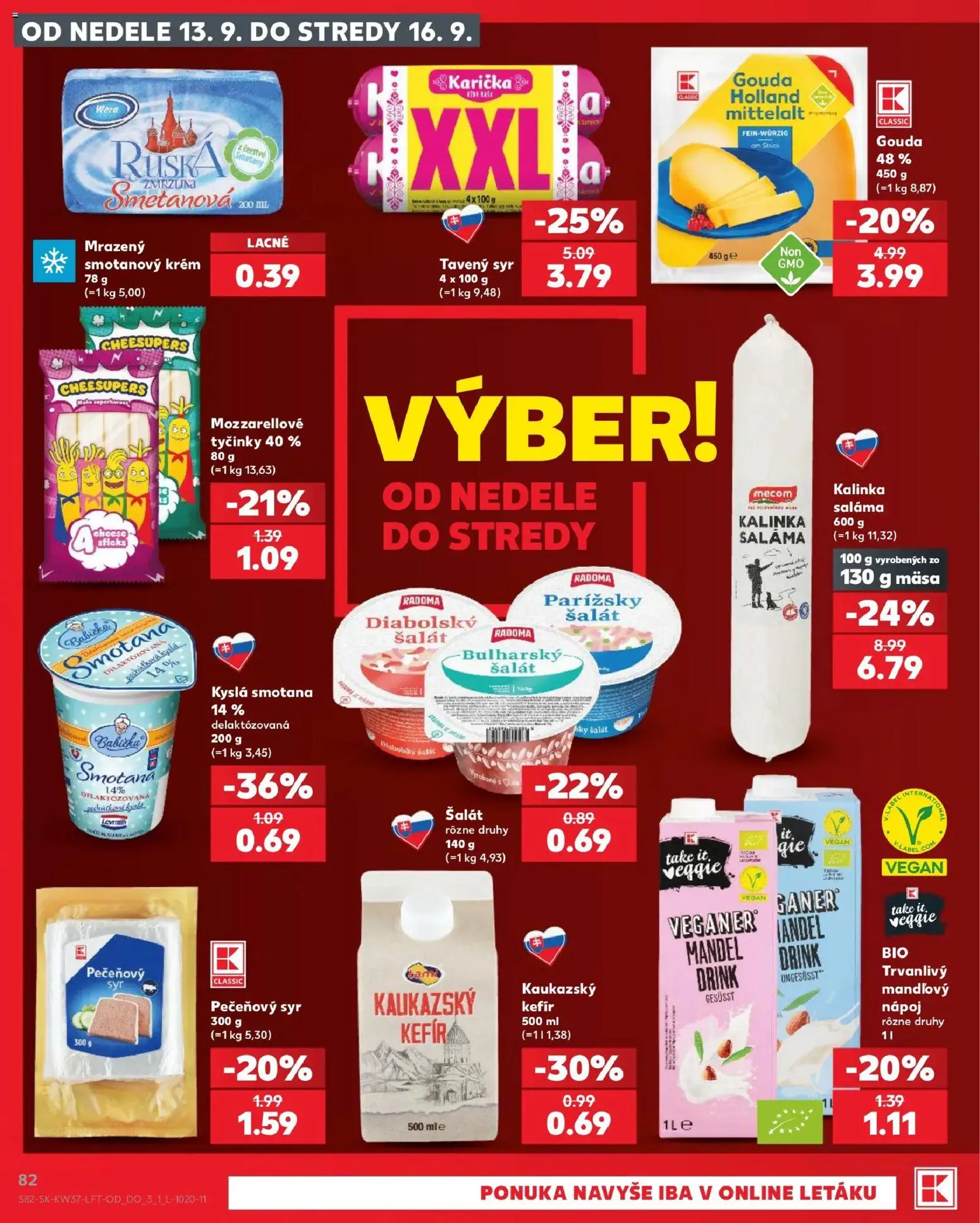 Nové Kaufland akcie – leták je platný od 10.09.2026 | Strana: 82 | Produkty: Saláma, Smotana, Tavený syr, Krém