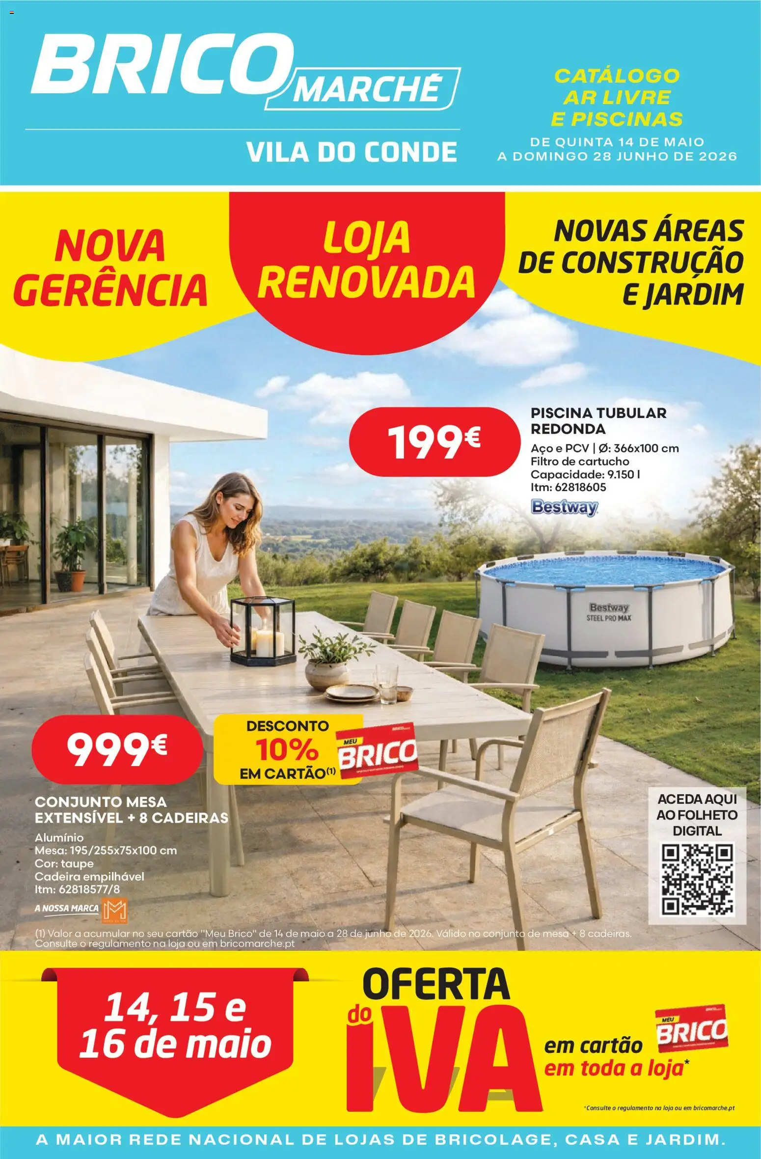 BricoMarché Catálogo Ar Livre e Piscinas - Vila do Conde │ válido de 14.05.2026 | Página: 1 | Produtos: Piscina, Cadeiras, Piscinas, Mesa