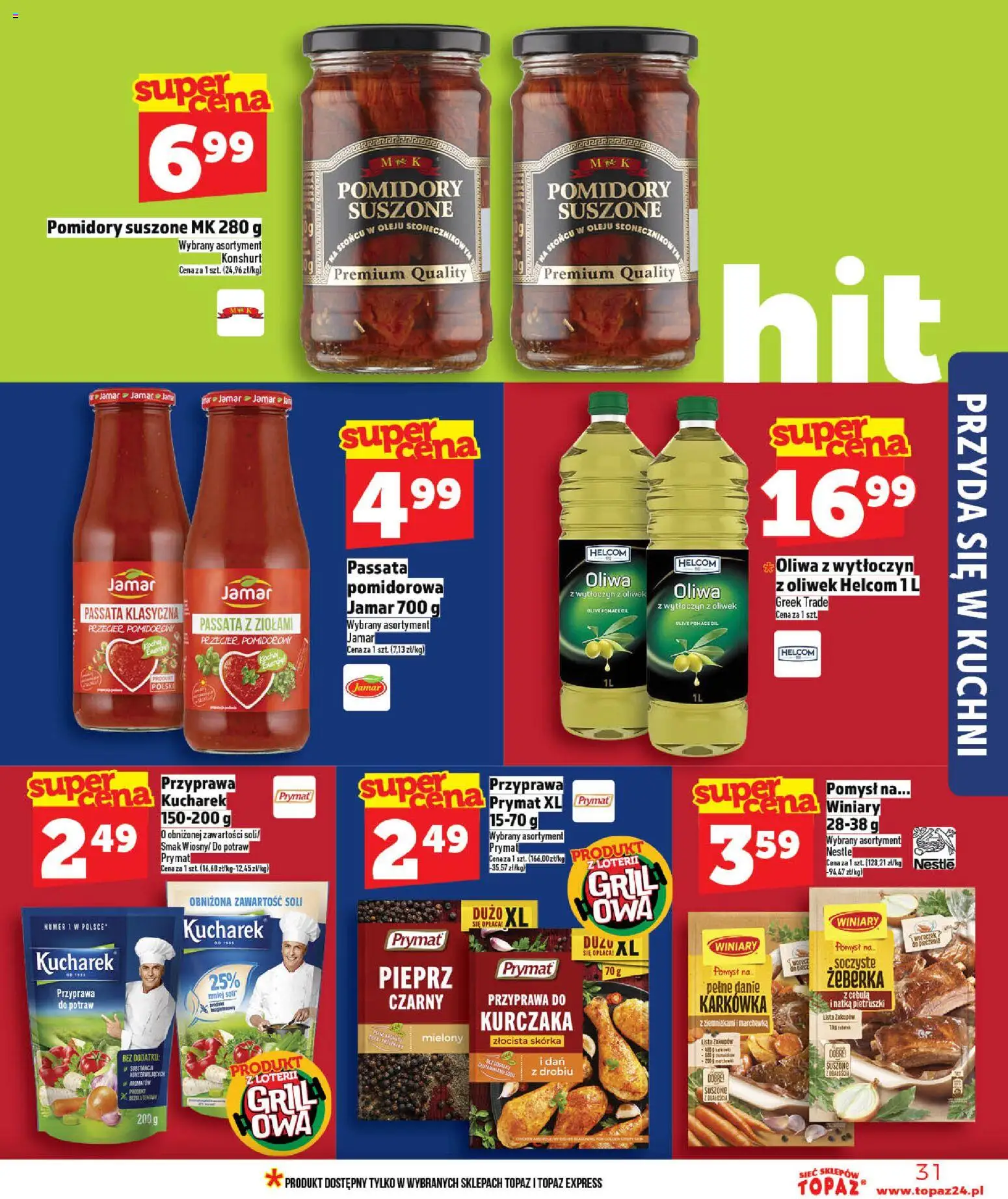 Topaz gazetka od 14.05.2026 | Strona: 31 | Produkty: Oliwa z oliwek, Przecier pomidorowy, Grill, Pomidory suszone