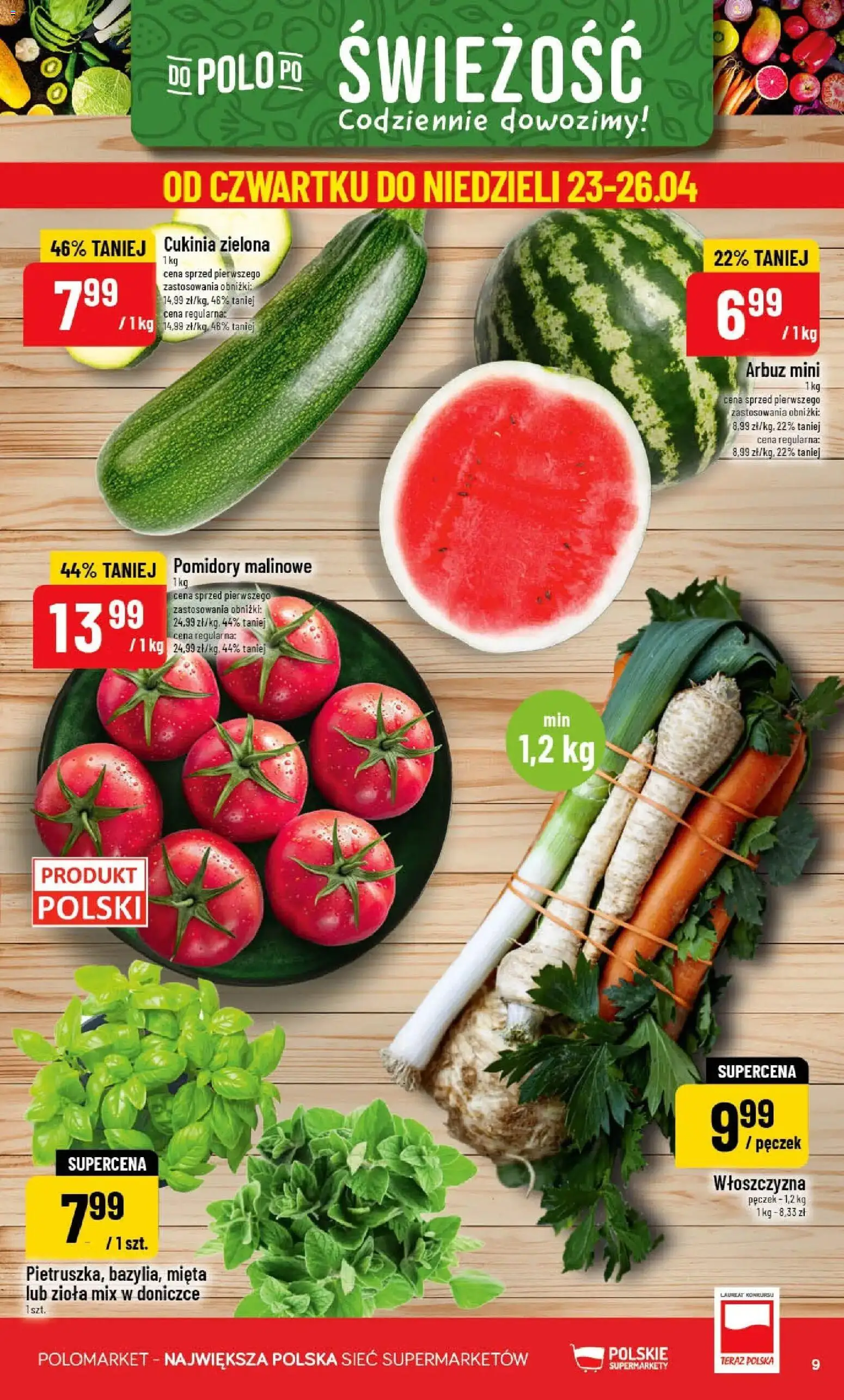 POLOmarket gazetka od 22.04.2026 | Strona: 9 | Produkty: Arbuz, Cukinia, Mięta, Pomidory
