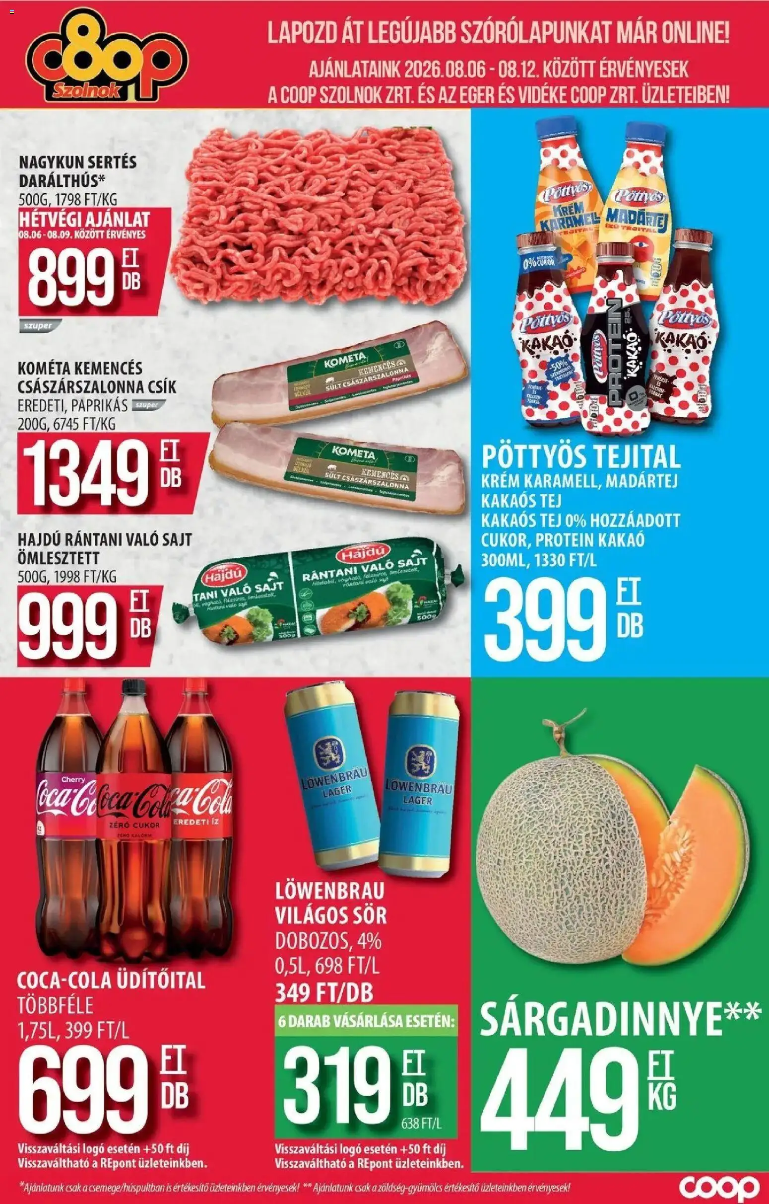 COOP Szolnok akciós ujság - amely érvényes a következő dátumtól: 2026.08.06. | Oldal: 1 | Termékek: Üdítőital, Egér, Sajt, Sárgadinnye