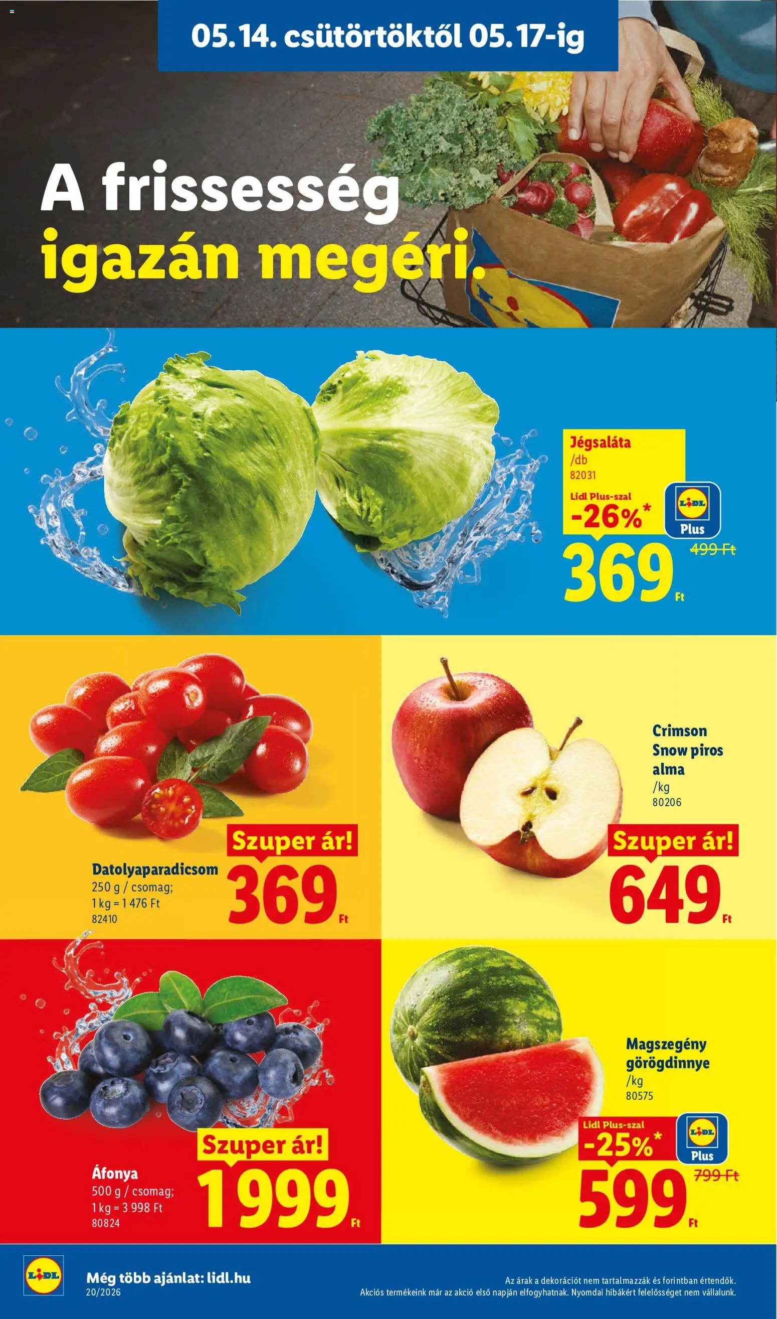 Lidl akciós ujság - amely érvényes a következő dátumtól: 14.05.2026 | Oldal: 4 | Termékek: Görögdinnye, Áfonya, Jégsaláta, Alma