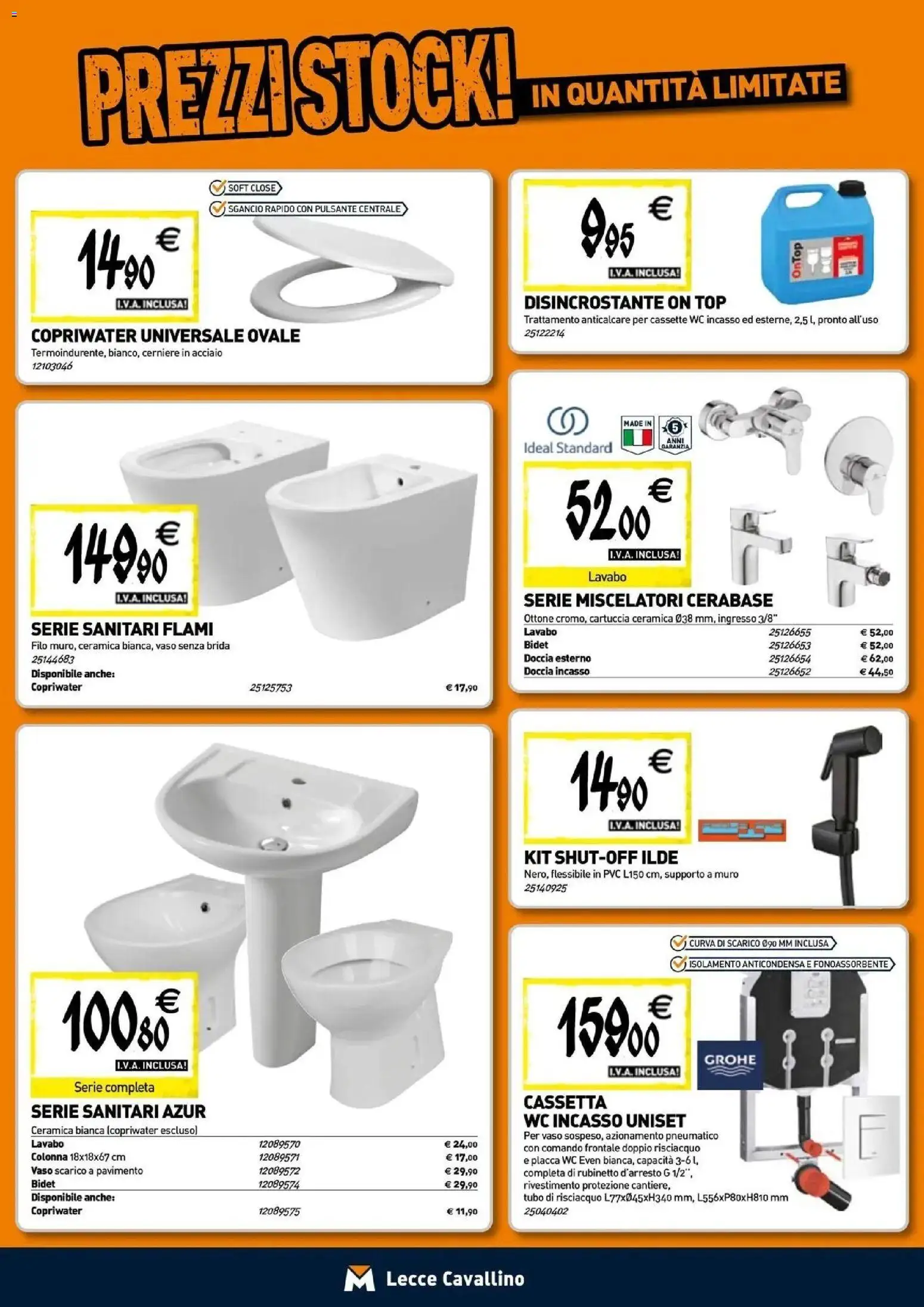Nuovo TECNOMAT - Straordinari prezzi stock! dal 24/09/2026 > offerte anteprima 🛍️ | Pagina: 4 | Prodotti: Anticalcare, Pavimento, Top, Doccia