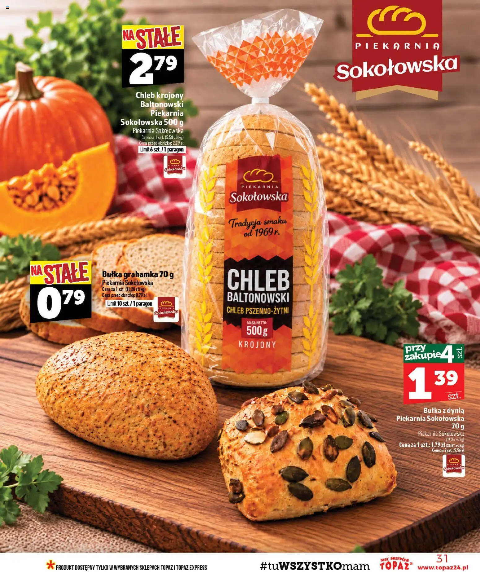 Topaz gazetka - Ceny małe na stałe od 15.10.2026 | Strona: 31 | Produkty: Bułka z dynią, Chleb krojony, Bułka, Chleb