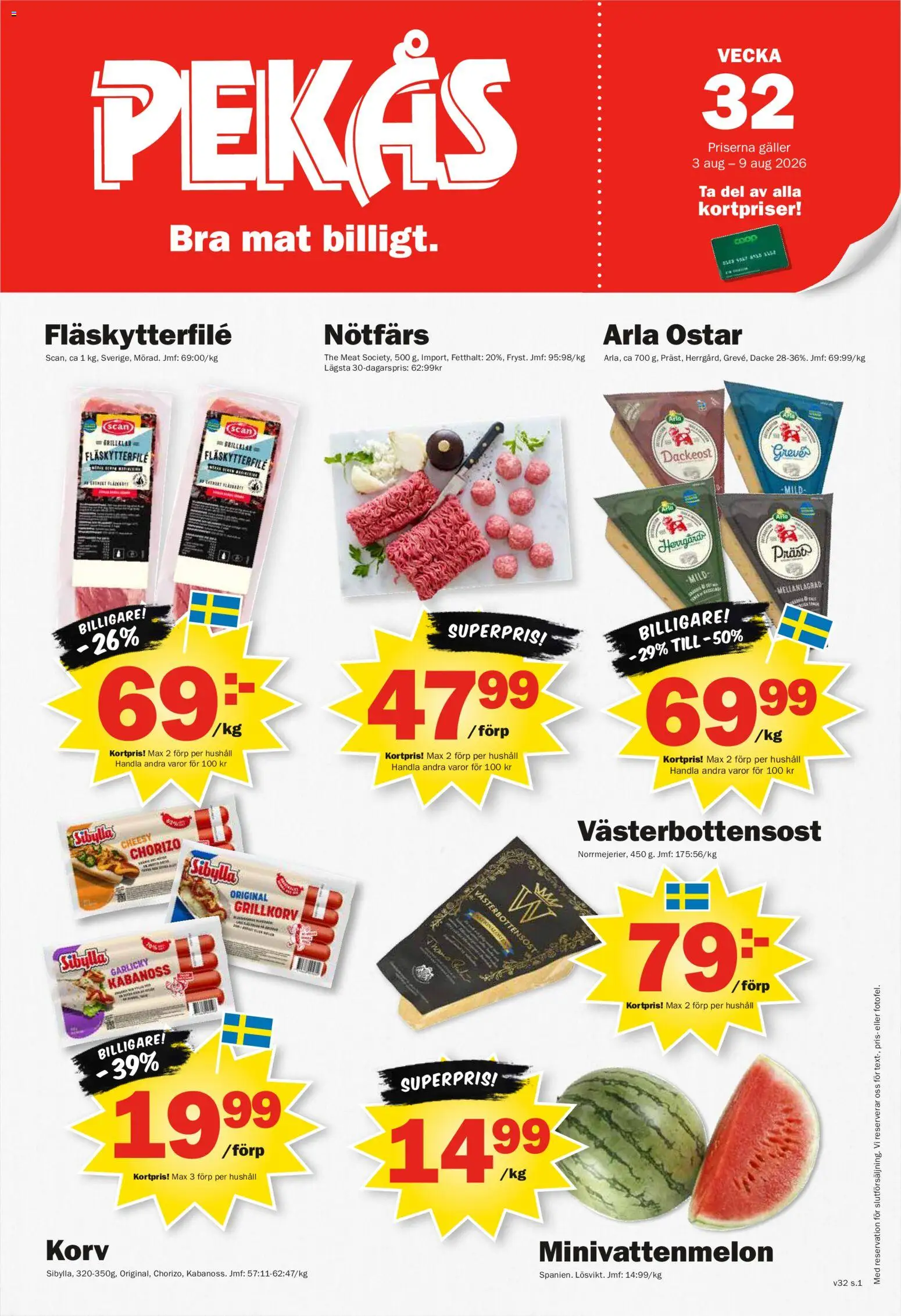Pekås reklamblad aktuell från 03/08/2026 | Sida: 1 | Produkter: Nötfärs, Galler, Fläskytterfilé, Chorizo