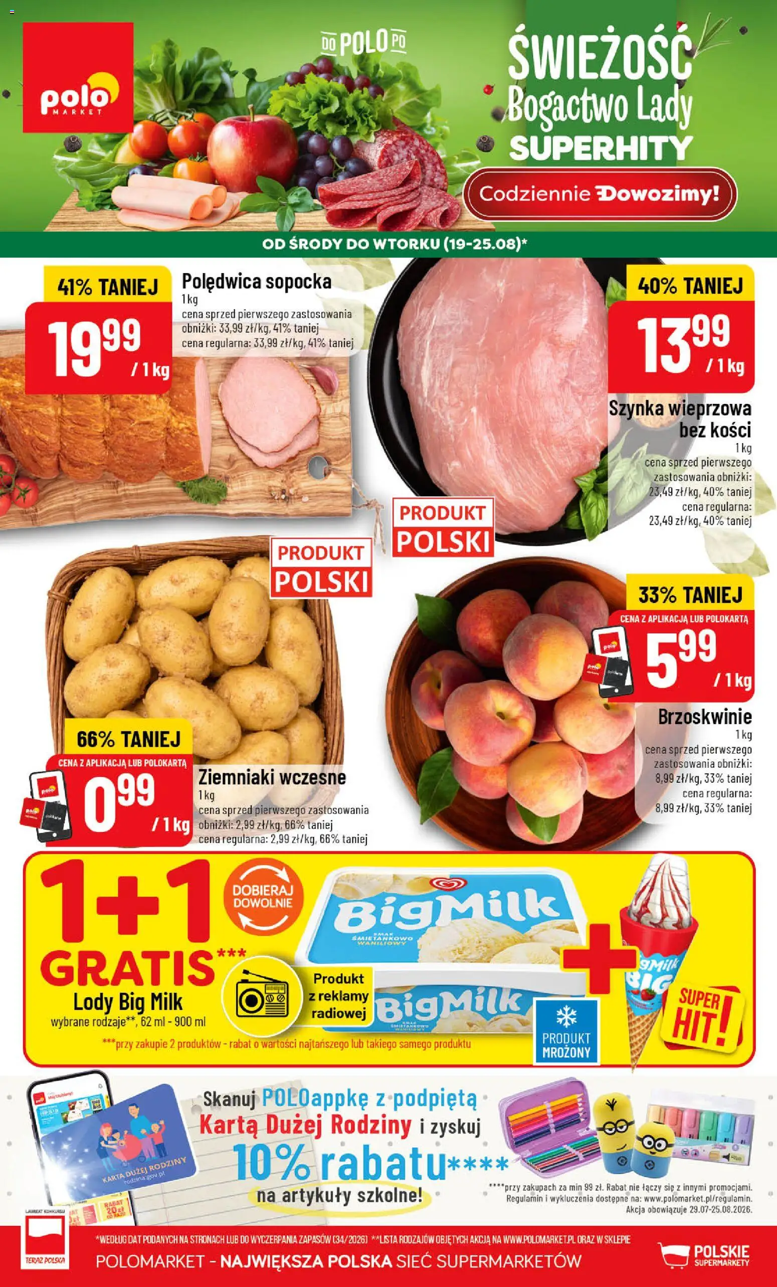 POLOmarket gazetka od 19.08.2026 | Strona: 1 | Produkty: Szynka wieprzowa, Big Milk, Brzoskwinie, Ziemniaki
