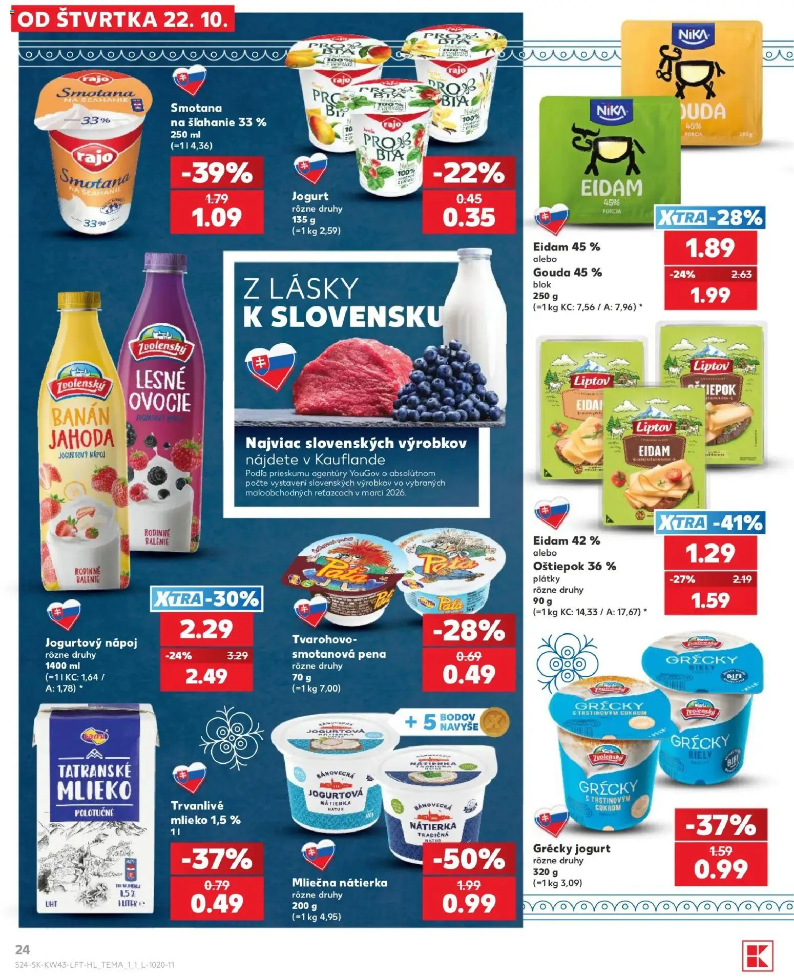 Nové Kaufland akcie – leták je platný od 22.10.2026 | Strana: 24 | Produkty: Mlieko, Smotana, Gouda, Nátierka