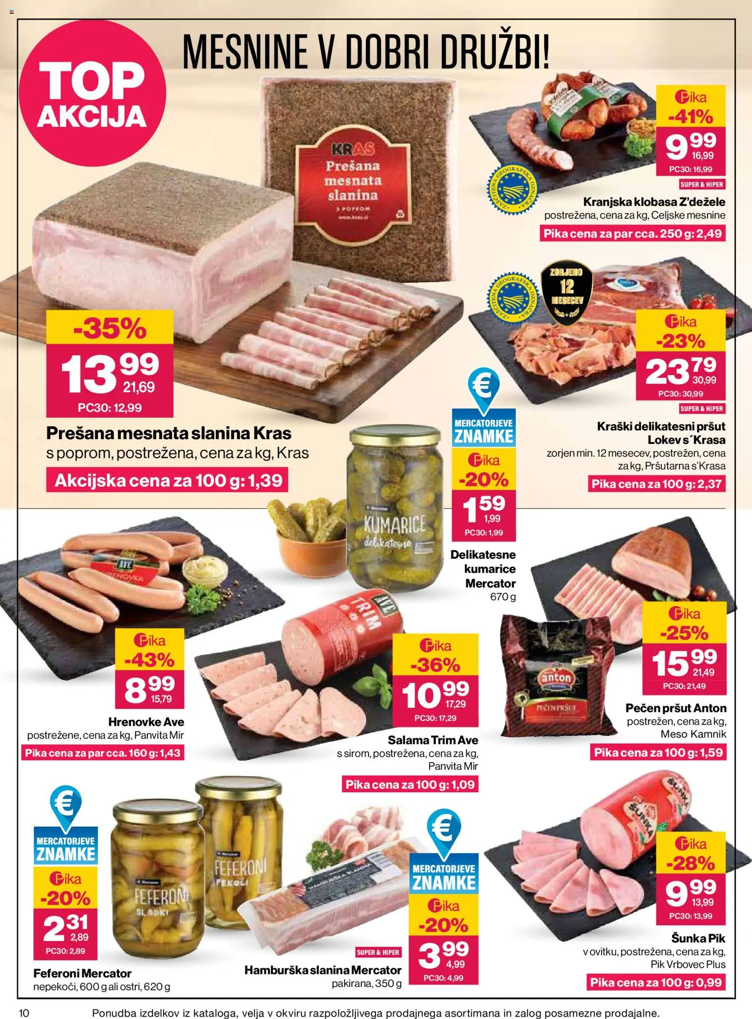 Novi Mercator katalog ponudbe – veljaven od 13.08.2026 | Stran: 10 | Izdelki: Pršut, Slanina, Sunka, Kumarice