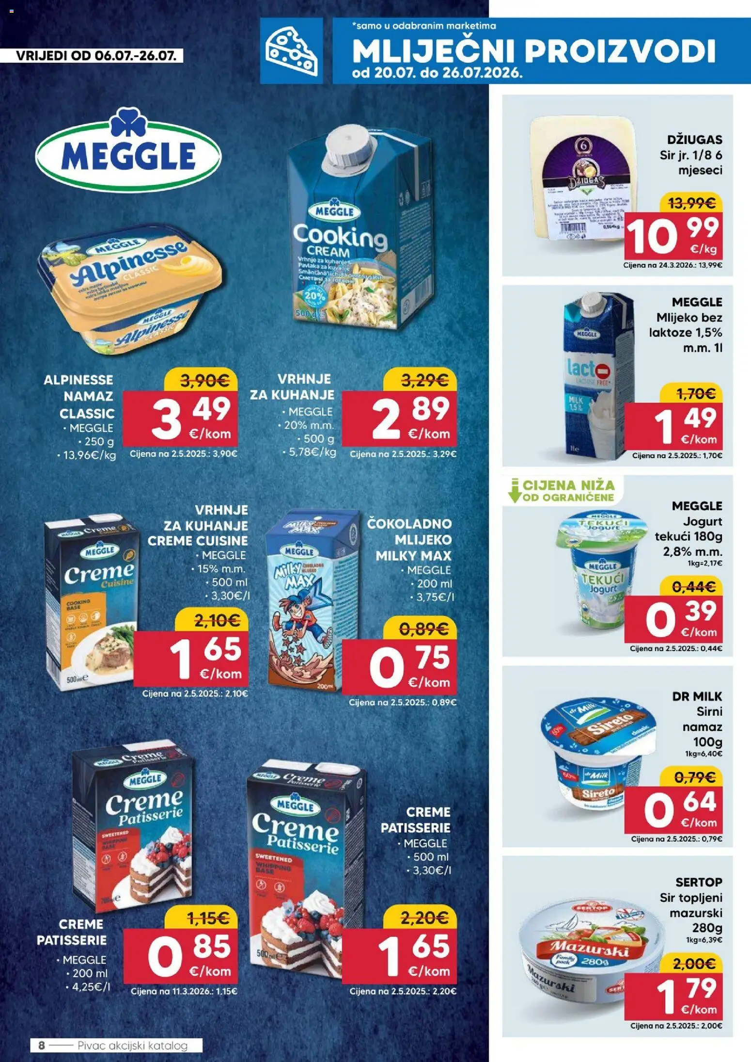 Pivac katalog | vrijedi od 20.07.2026 | Stranica: 8 | Proizvodi: Mlijeko, Sir, Džiugas, Namaz