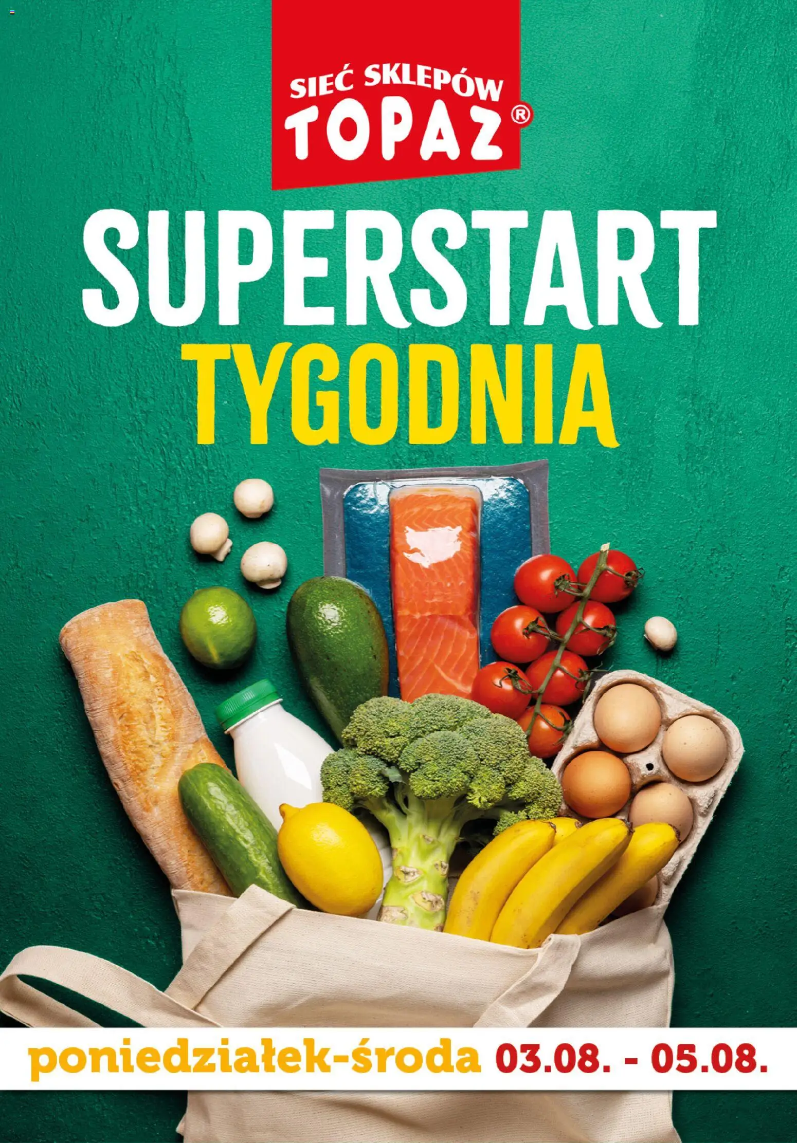 Topaz gazetka - Superstart tygodnia od 03.08.2026 | Strona: 1