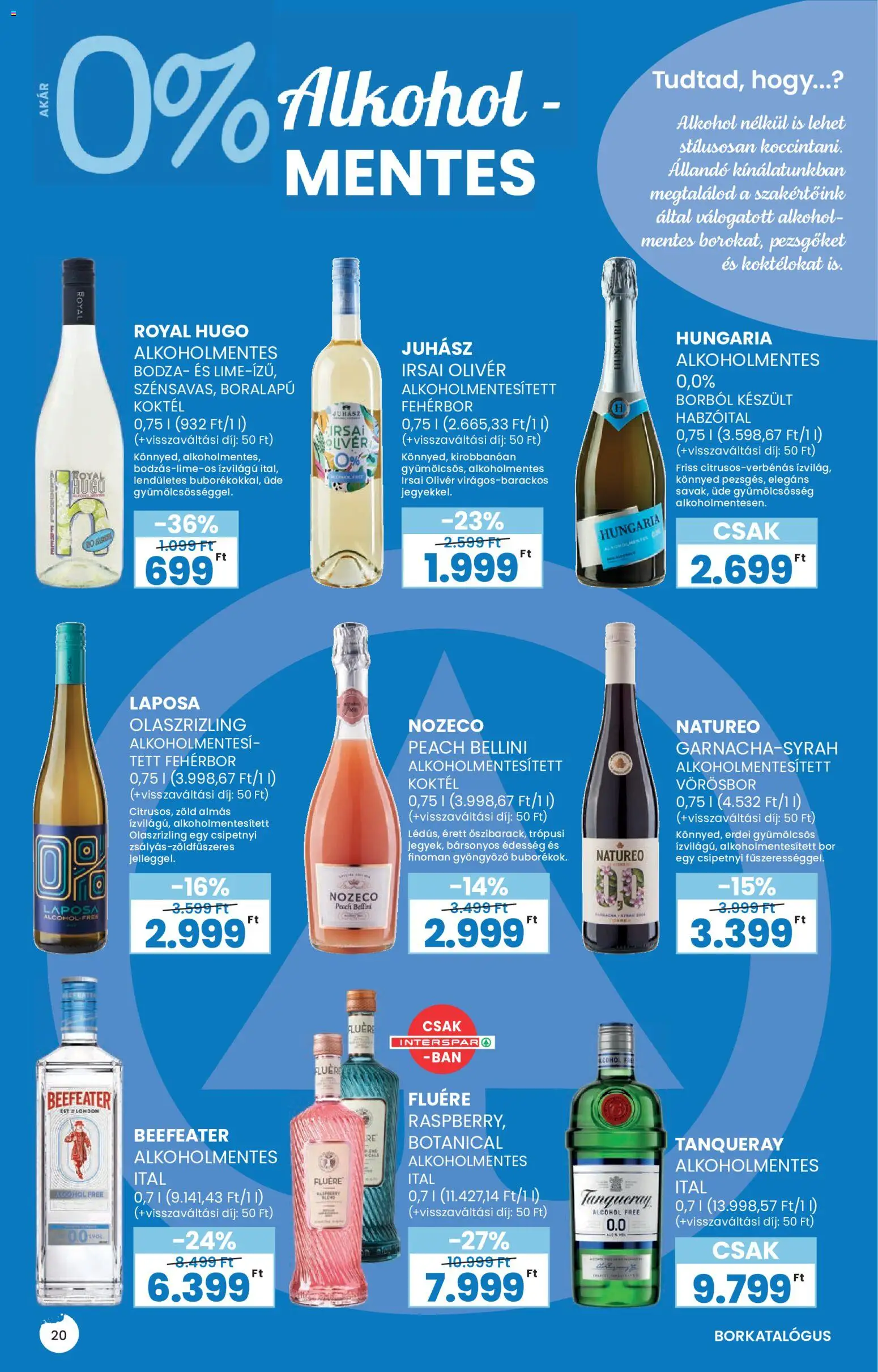 Spar akciós ujság - amely érvényes a következő dátumtól: 2026.09.02. | Oldal: 20 | Termékek: Alkohol, Bor, Vörösbor, Beefeater