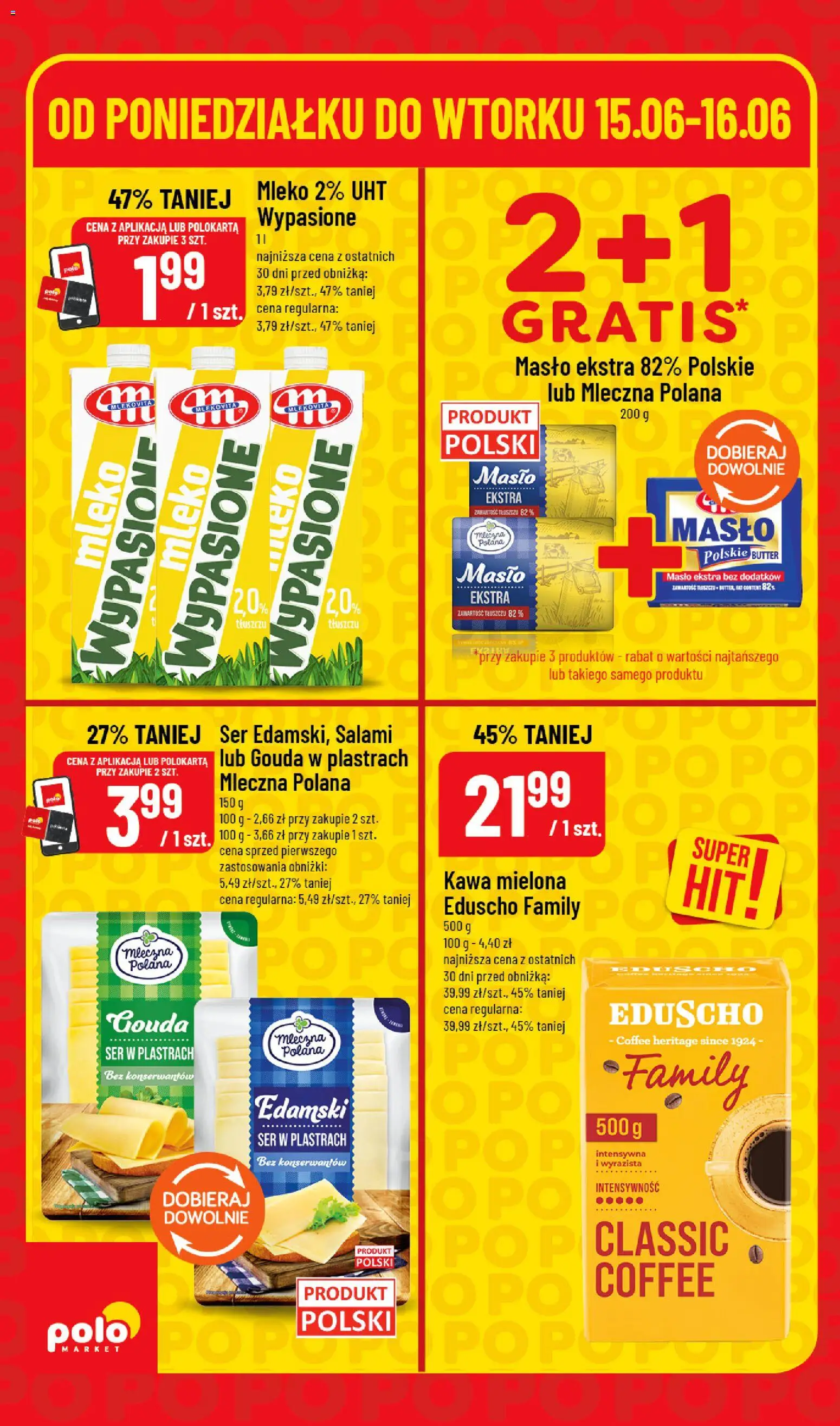 POLOmarket gazetka - Super Hity od 15.06.2026 | Strona: 4 | Produkty: Mleko, Masło, Ser, Kawa