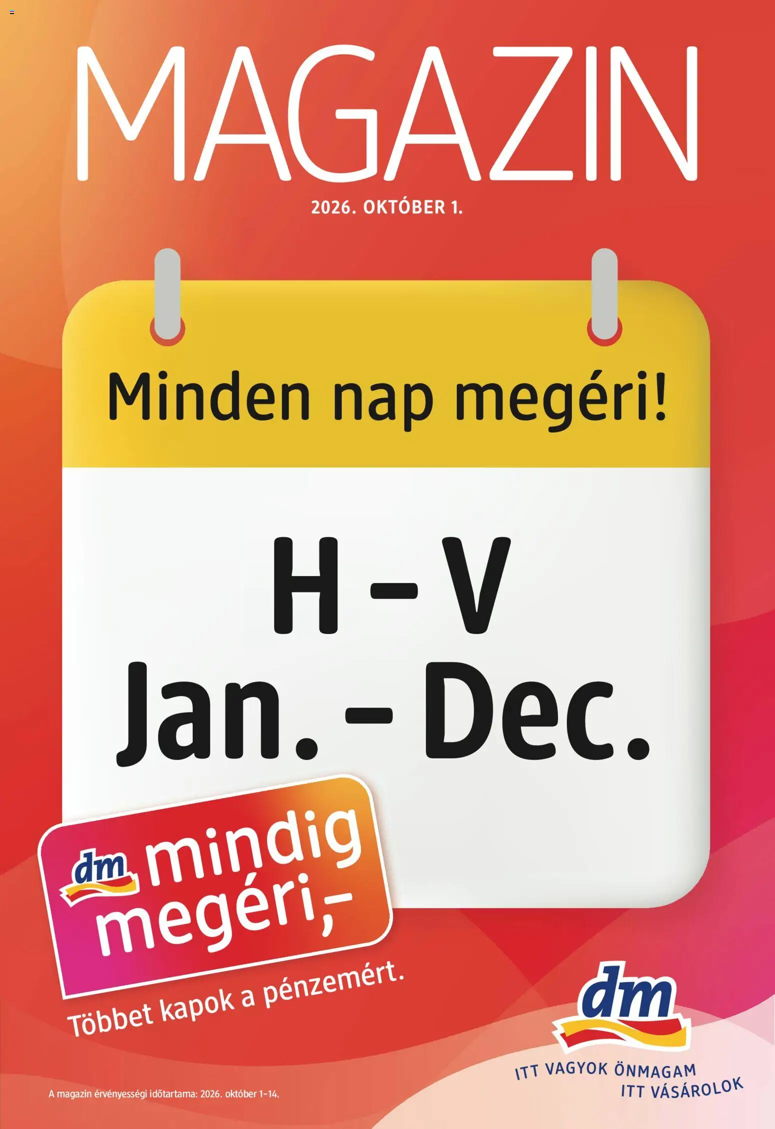DM Drogerie Markt akciós ujság - amely érvényes a következő dátumtól: 2026.10.01. | Oldal: 1 | Termékek: Magazin